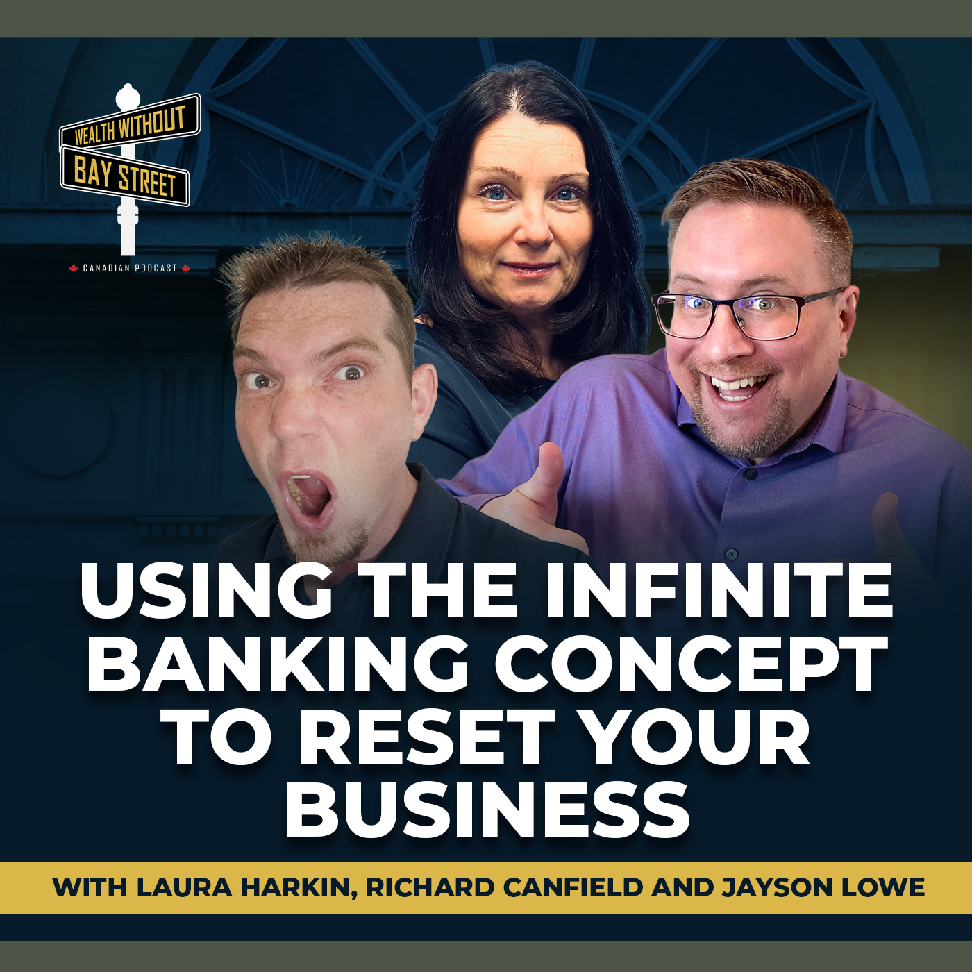 195. Using the Infinite Banking Concept to Reset Your Business