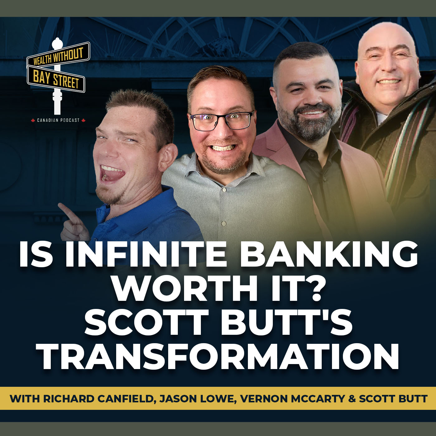 219. Is Infinite Banking Worth It? Scott Butt's Transformation