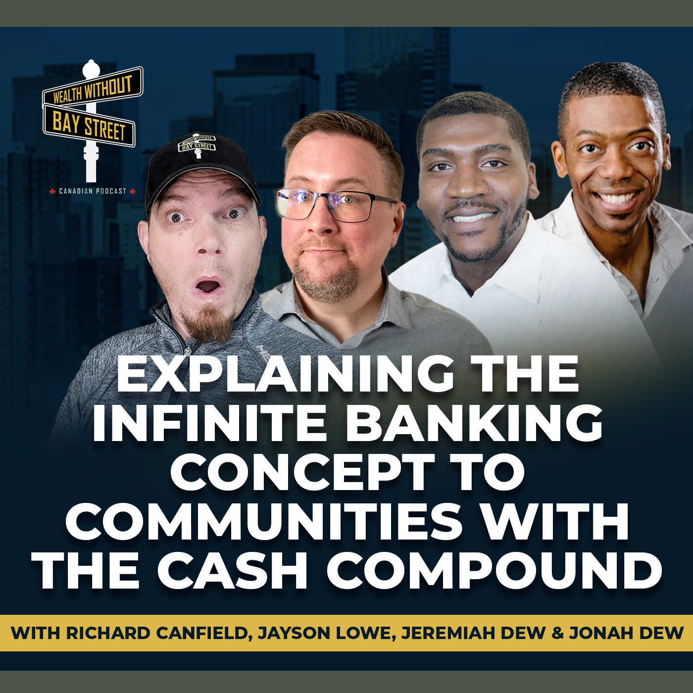 220. Explaining The Infinite Banking Concept To Communities with The Cash Compound