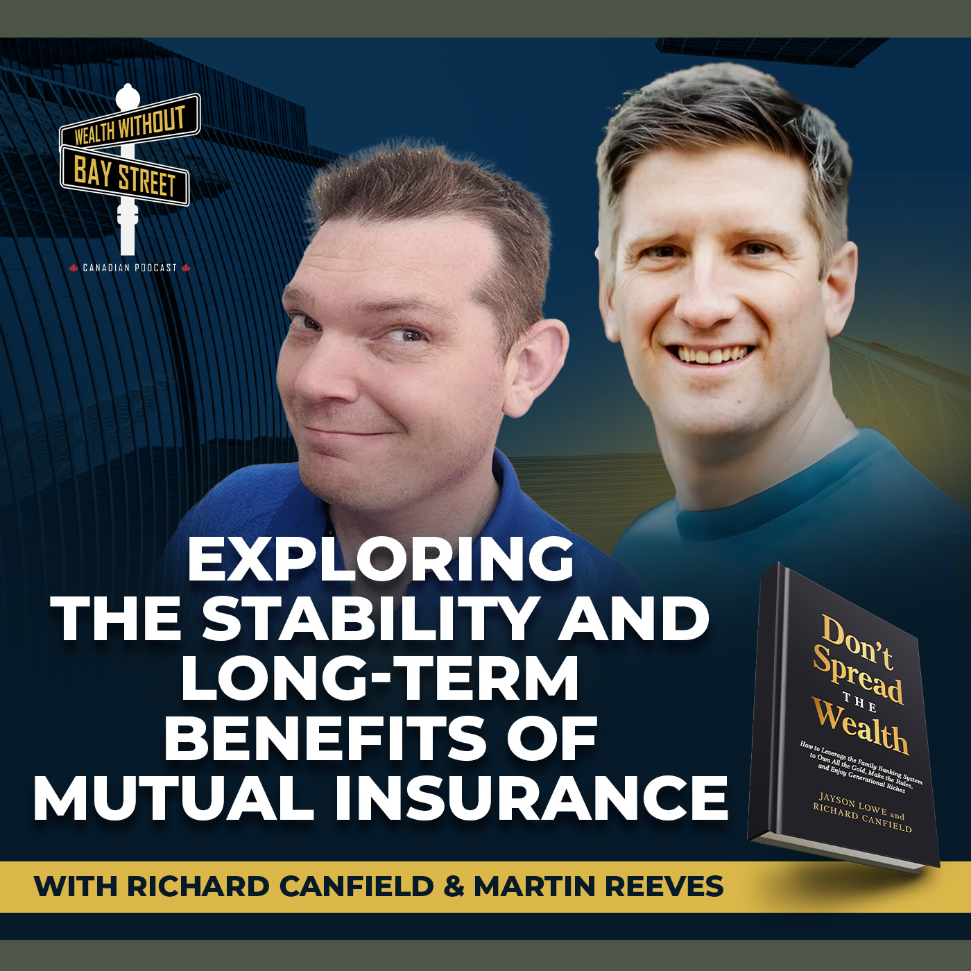 229. Exploring the Stability and Long-Term Benefits of Mutual Insurance with Martin Reeves