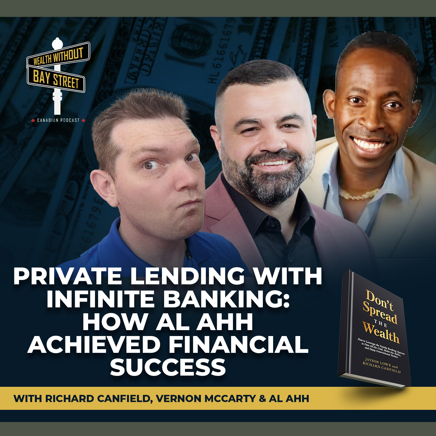 230. Private Lending With Infinite Banking: How Al Ahh Achieved Financial Success