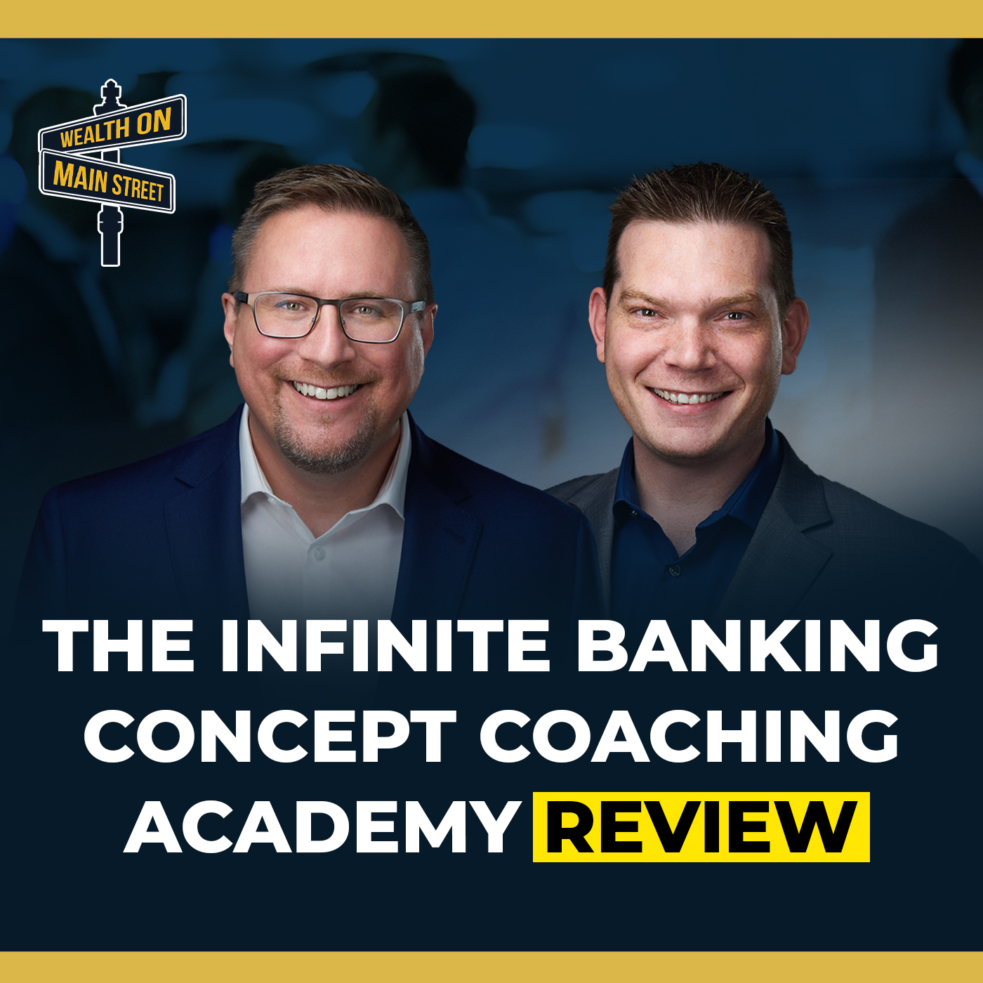 239: The Infinite Banking Concept Coaching Academy Review