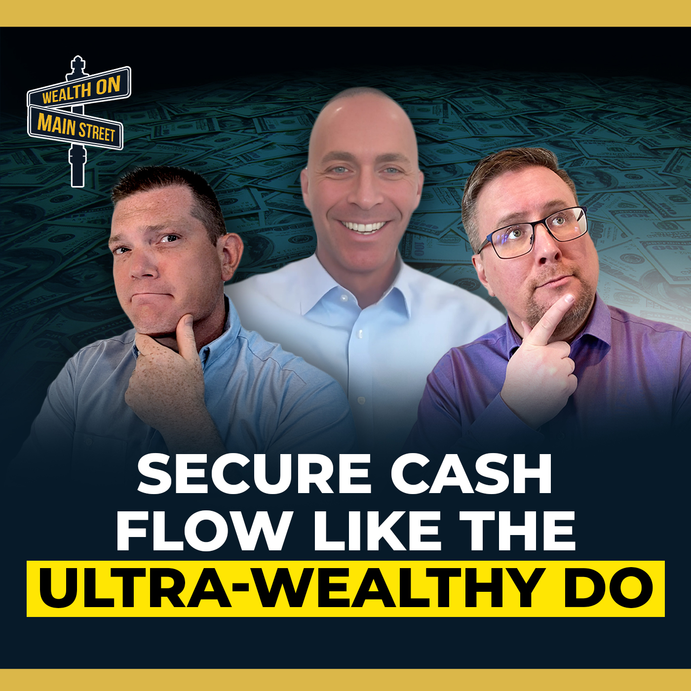 262: Secure Cash Flow Like the Ultra-Wealthy Do