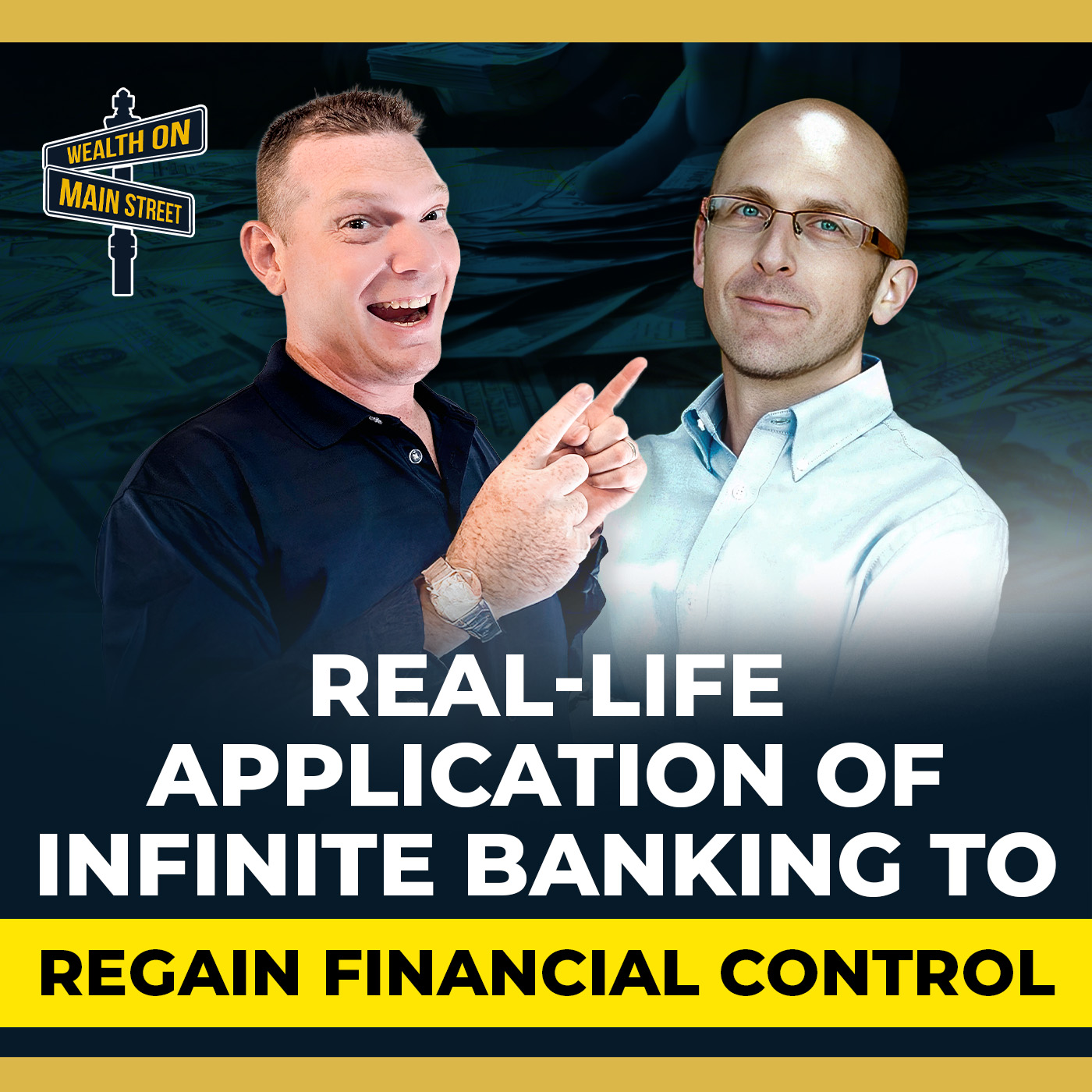 273: Real-Life Application of Infinite Banking to Regain Financial Control with Dr. Richard Vuksinic