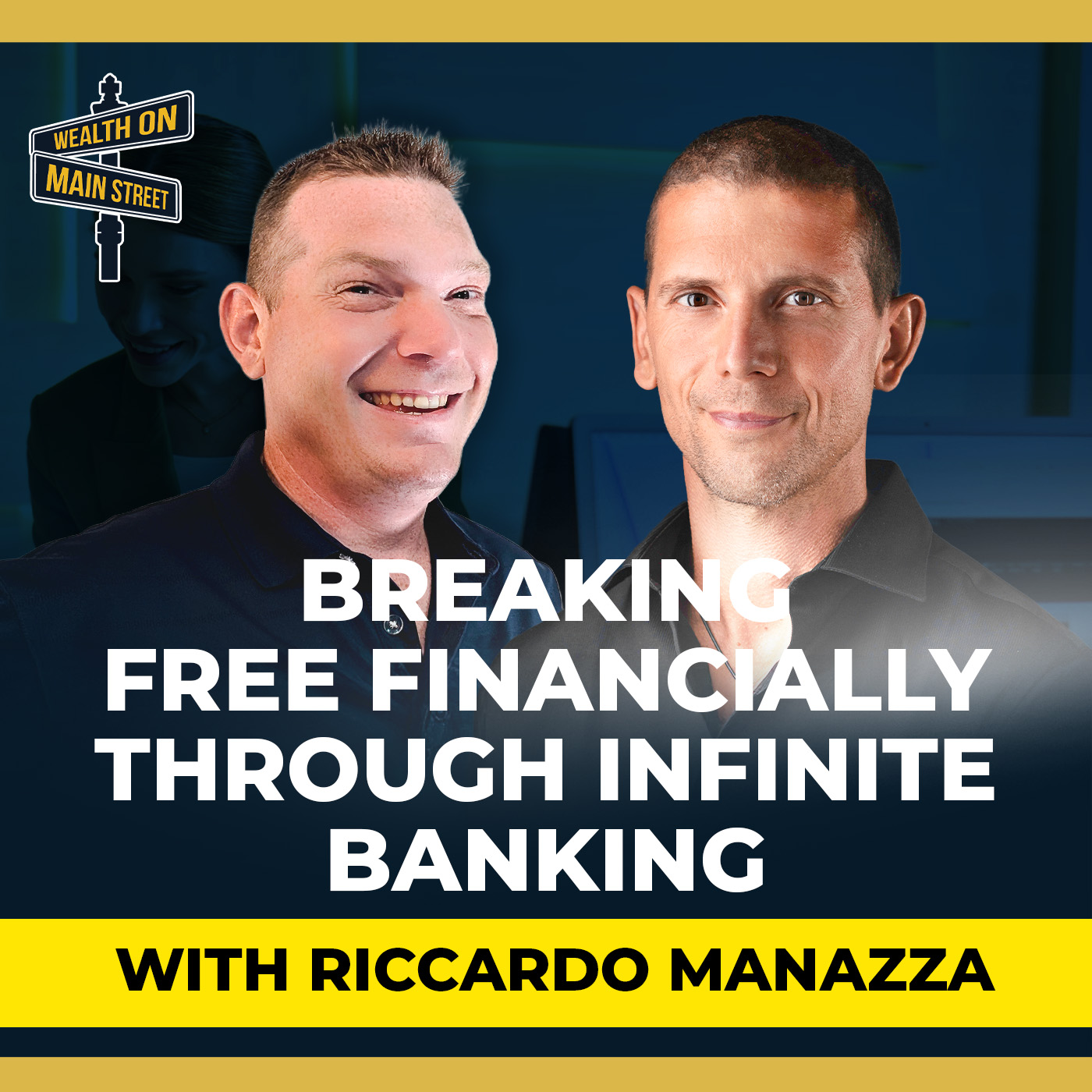 285: Breaking Free Financially Through Infinite Banking with Riccardo Manazza