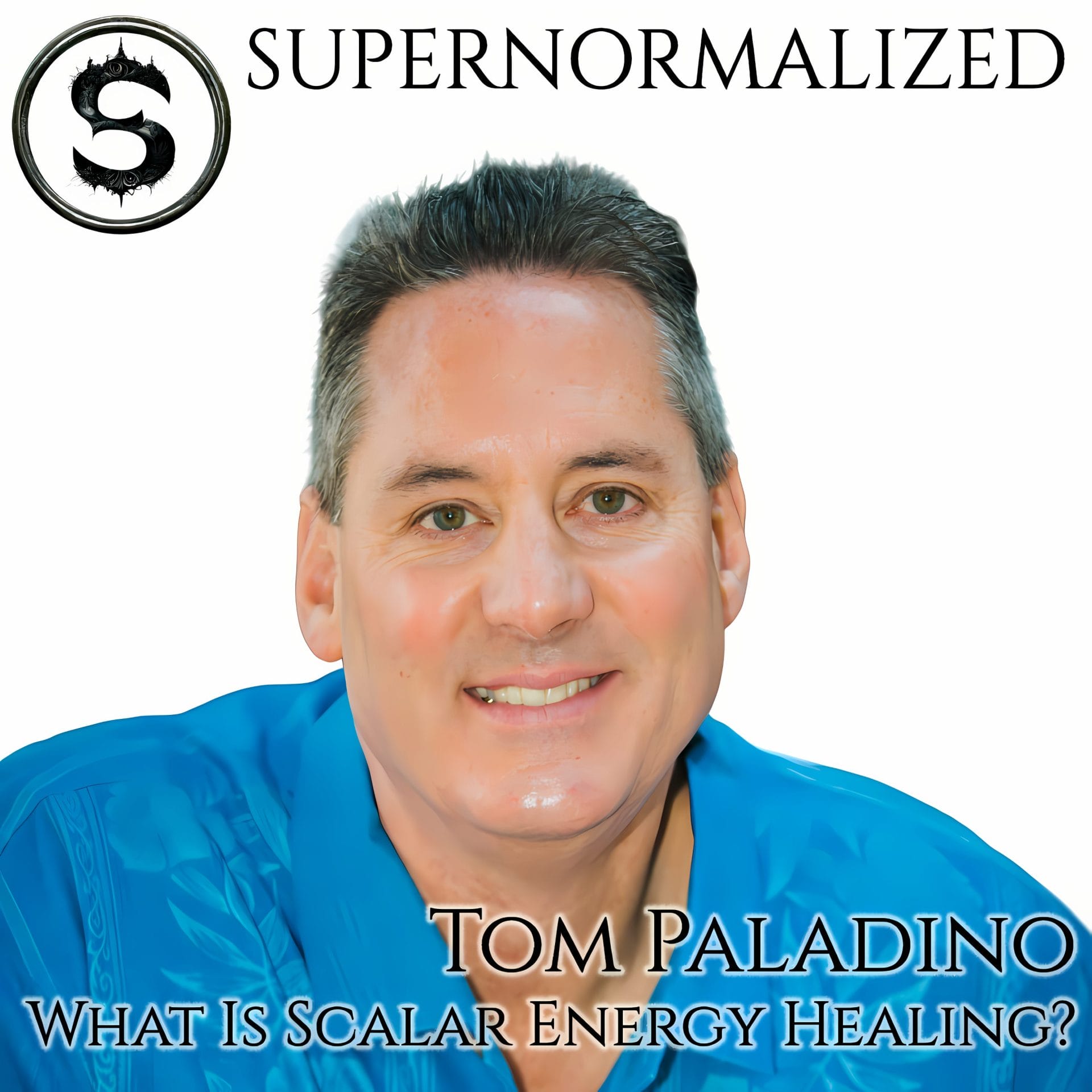 Tom Paladino Interview What Is Scalar Energy Healing?