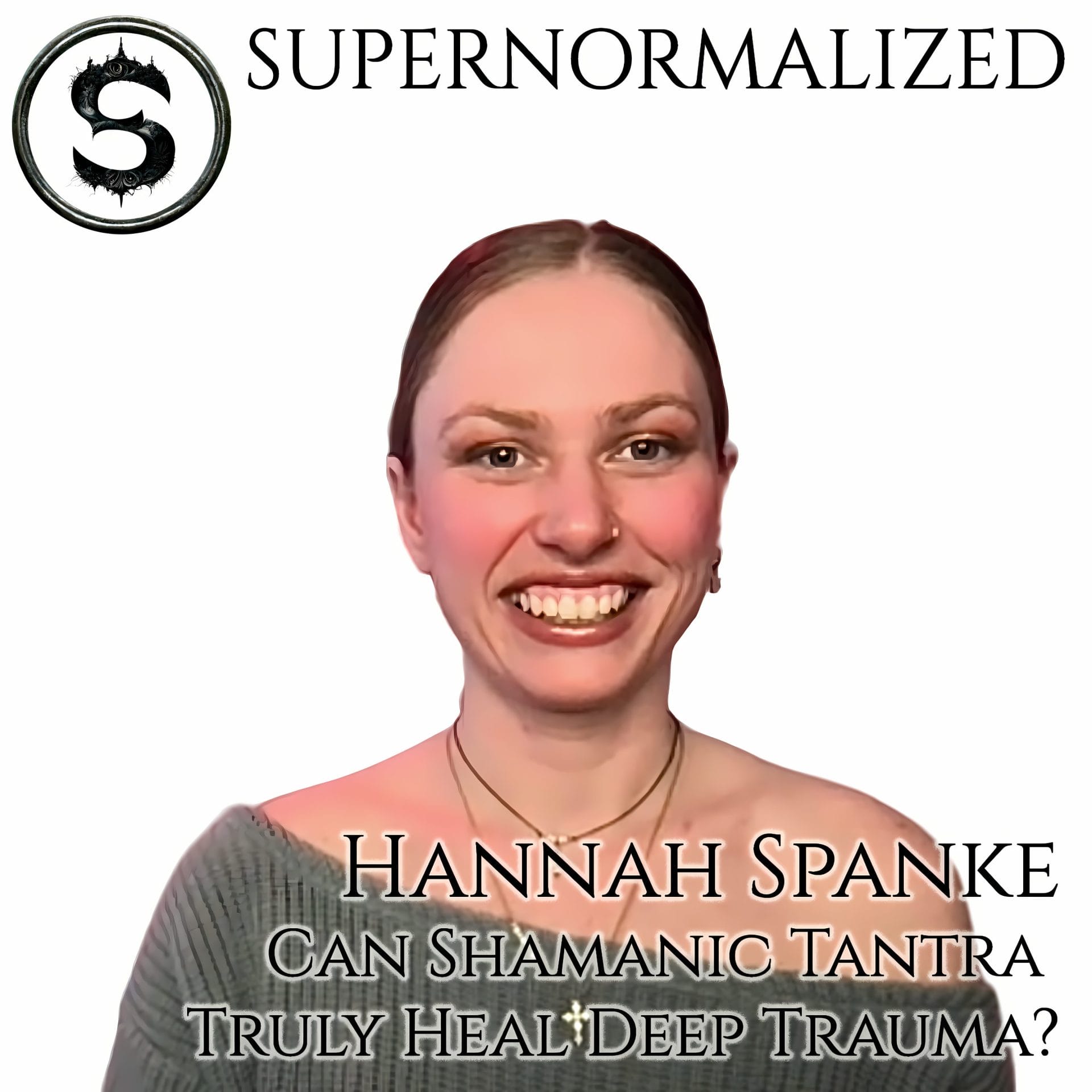 Hannah Spanke Interview Can Shamanic Tantra Truly Heal Deep Trauma?