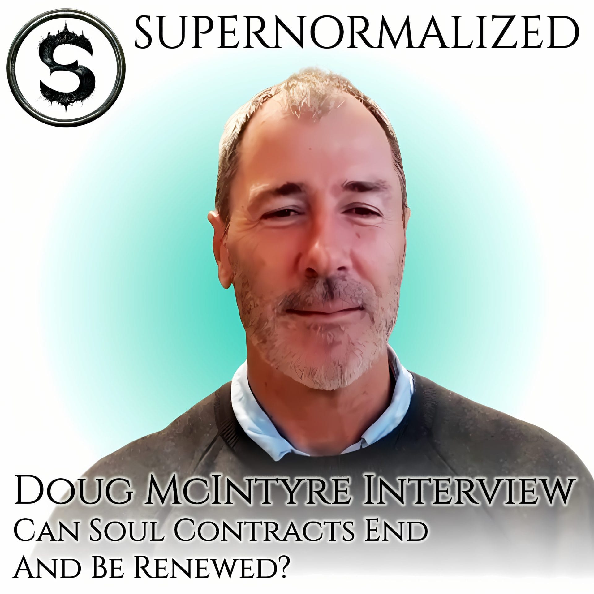 Doug McIntyre Interview Can Soul Contracts End And Be Renewed?