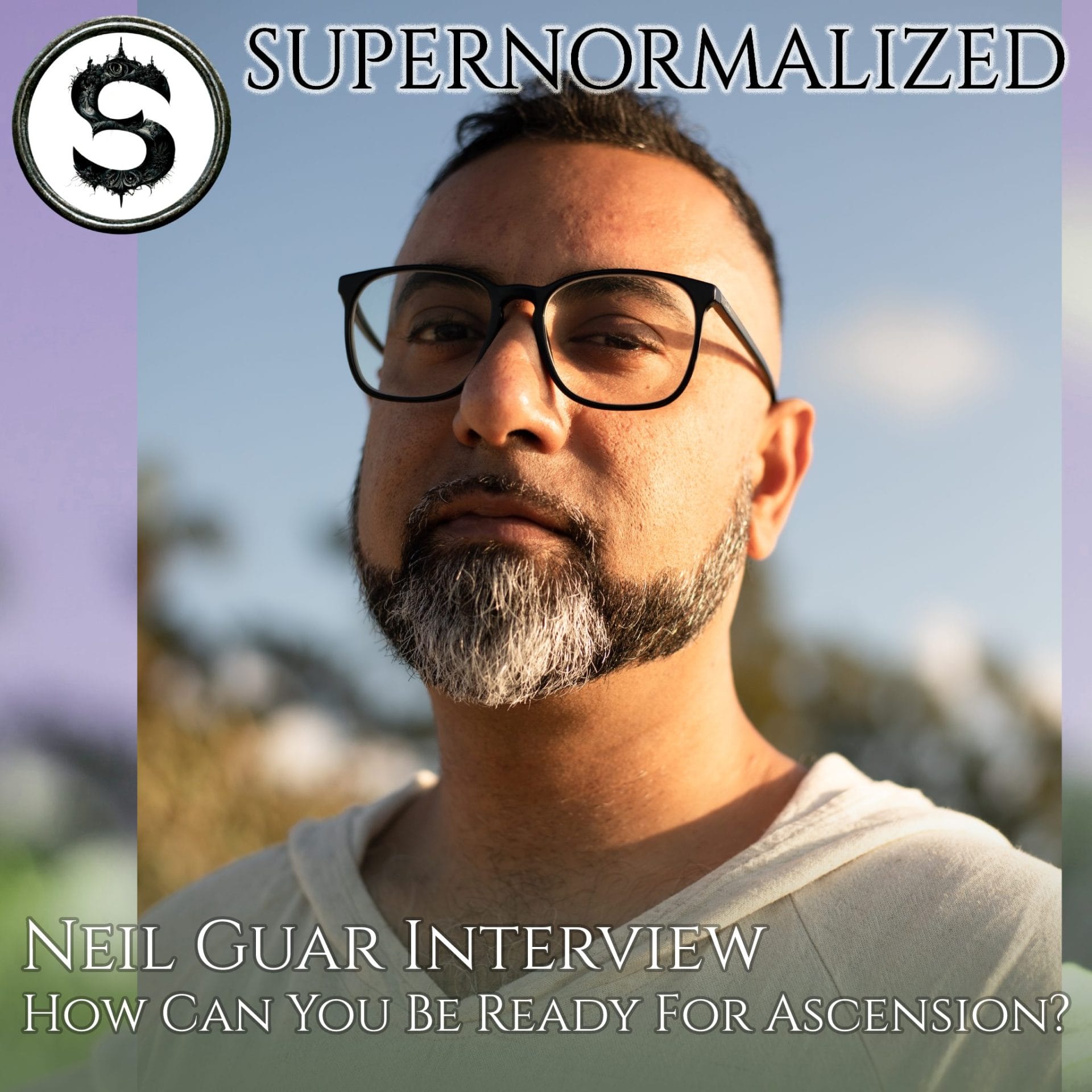 Neil Guar Interview How Can You Be Ready For Ascension?