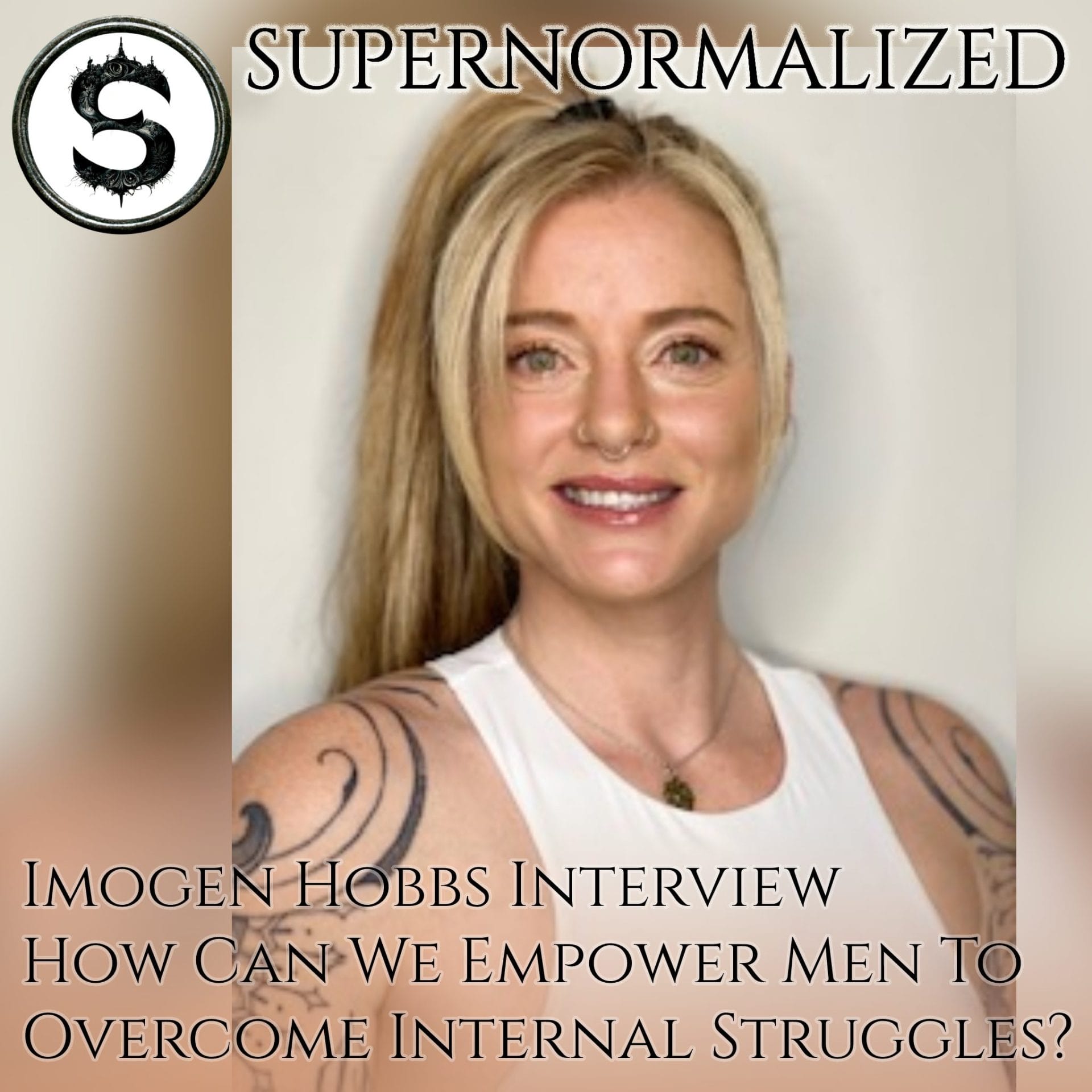 Imogen Hobbs Interview How Can We Empower Men To Overcome Internal Struggles?