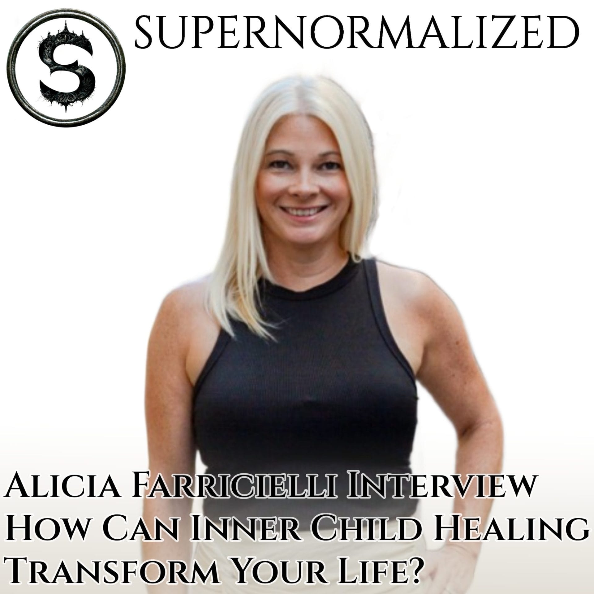 Alicia Farricielli Interview How Can Inner Child Healing Transform Your Life?