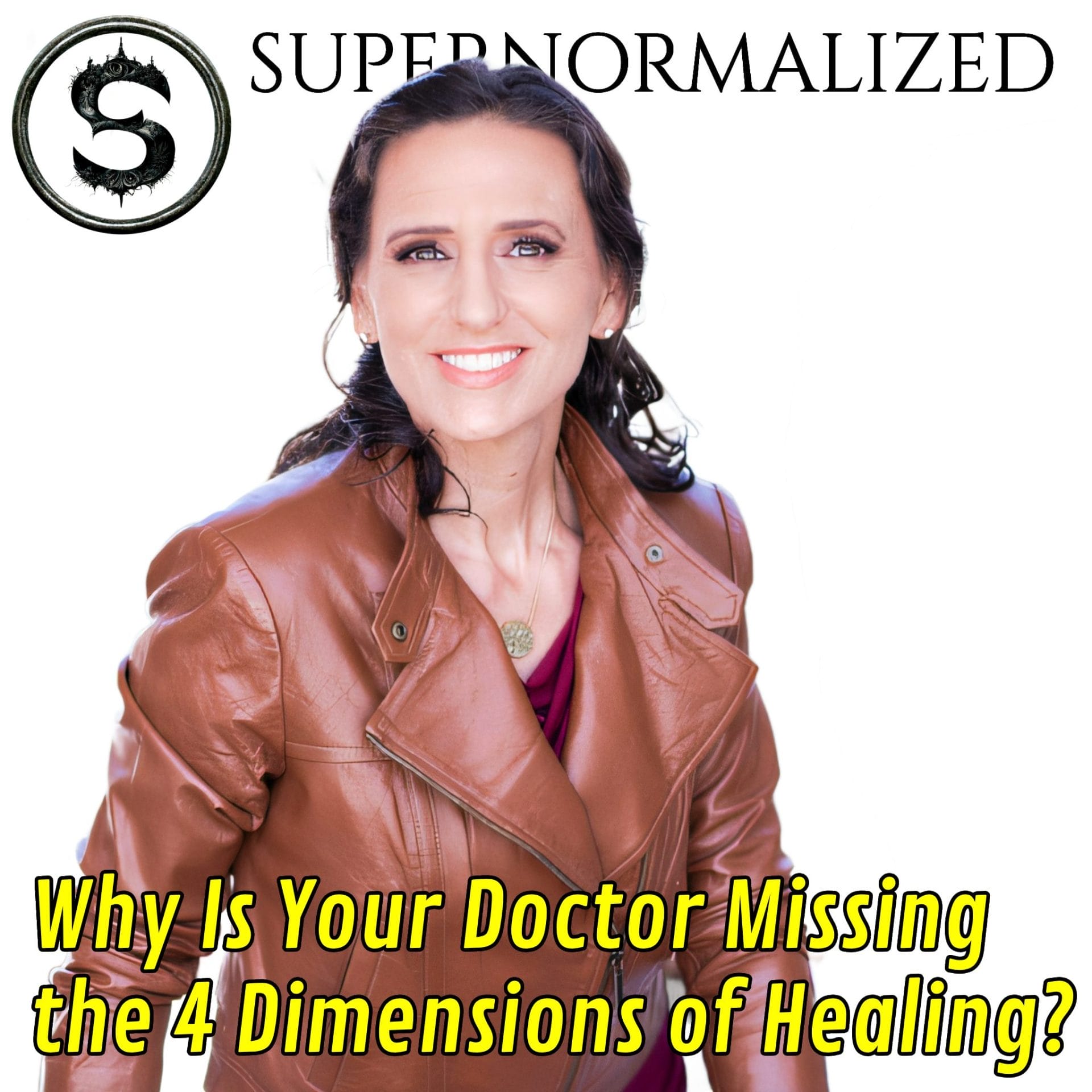 Why Is Your Doctor Missing the 4 Dimensions of Healing? Kelly Calkins Reveals the Truth