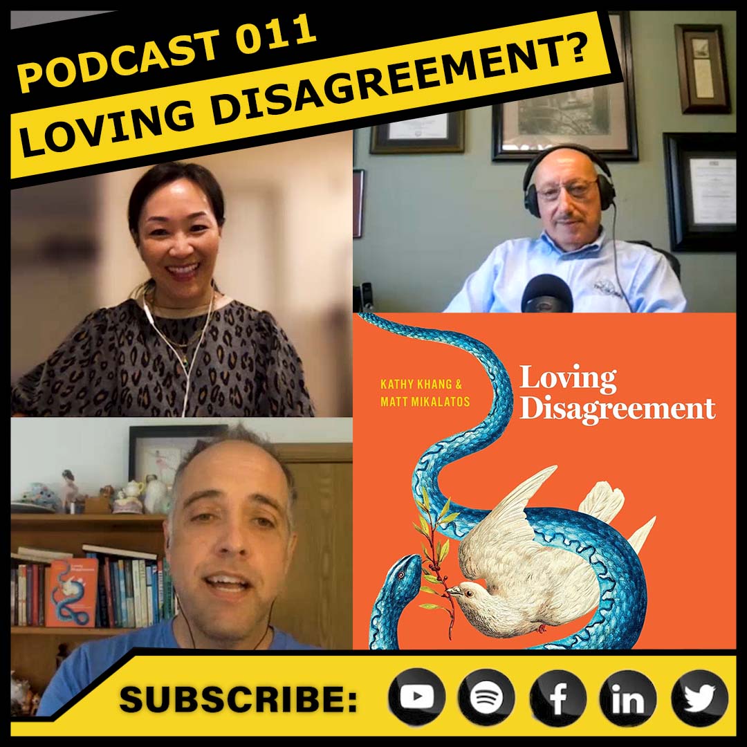 Ep011: Loving Disagreement and the Trucker Perspective