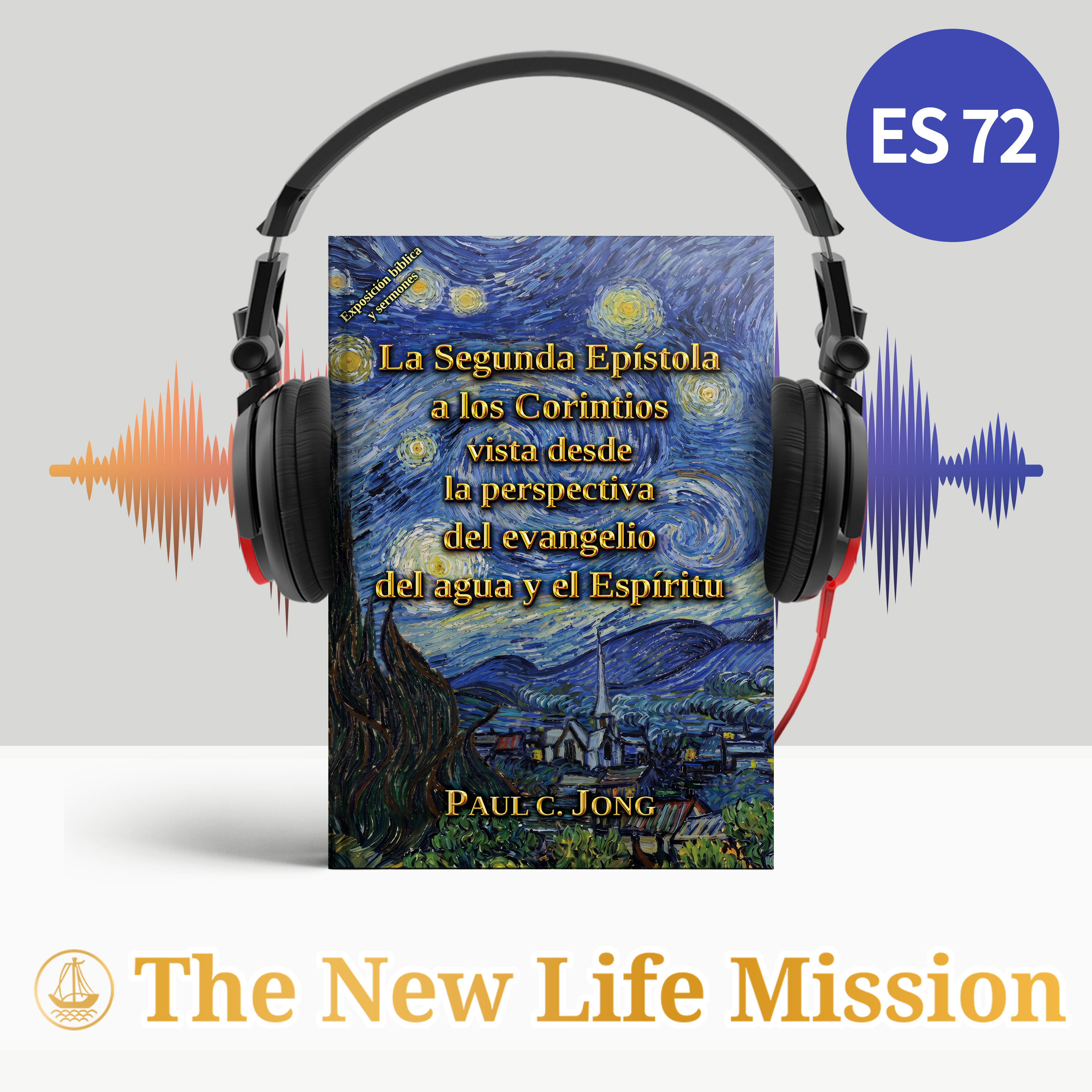 P2_Cap19_¿Cómo podría yo vivir sin el Señor？ (2 Corintios 13:1-7)