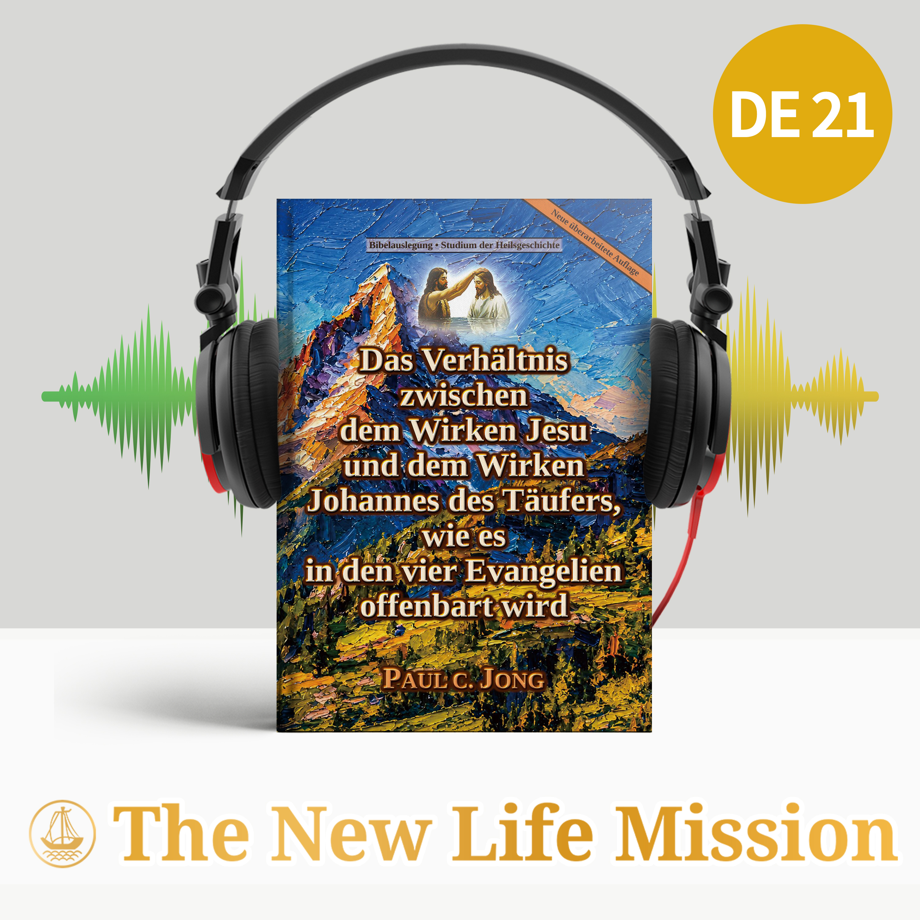 Predigt12_Lassen Sie uns mit dem Verständnis Johannes des Täufers an Jesus glauben