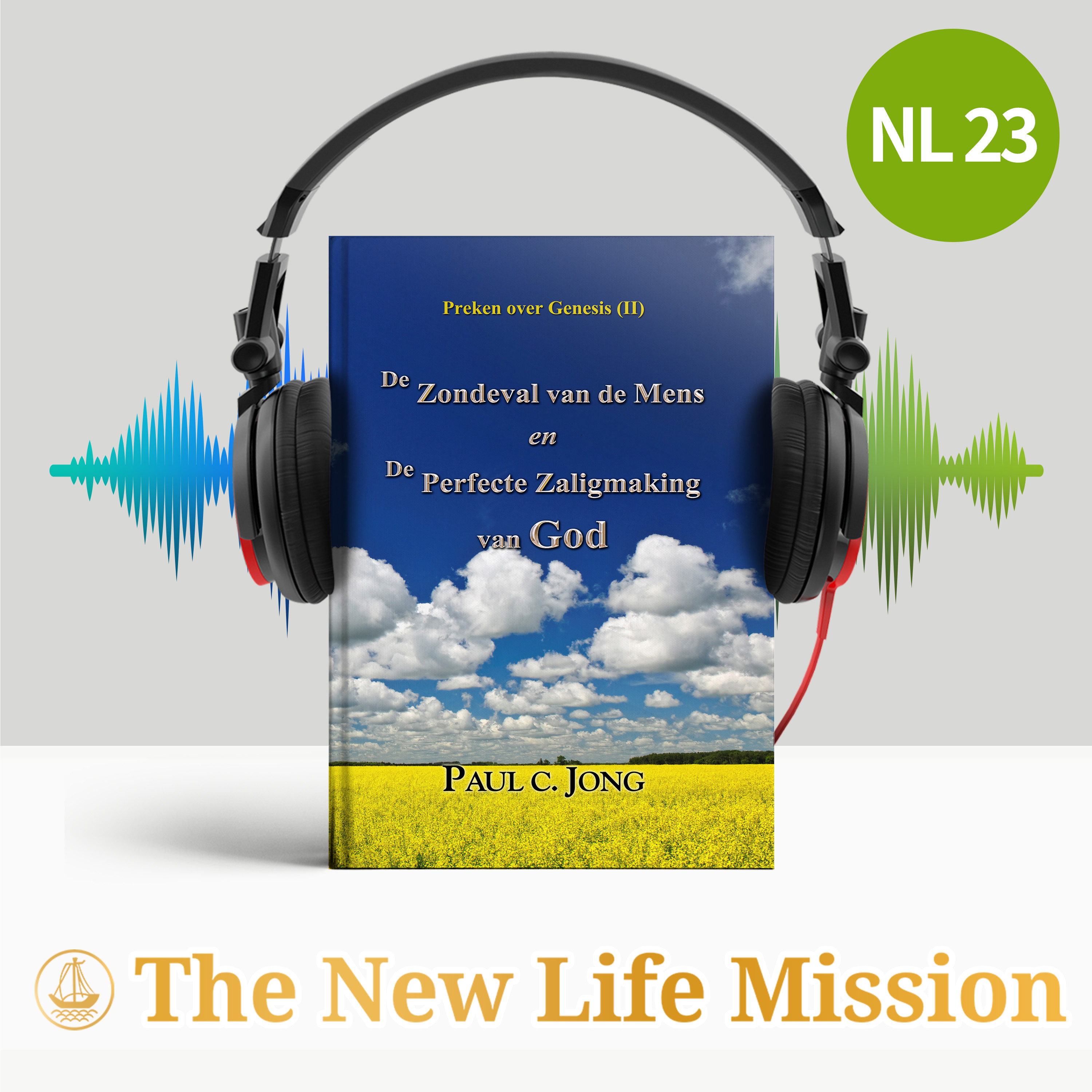 Preken over Genesis (Ⅱ) - De Zondeval van de Mens en De Perfecte Zaligmaking van God