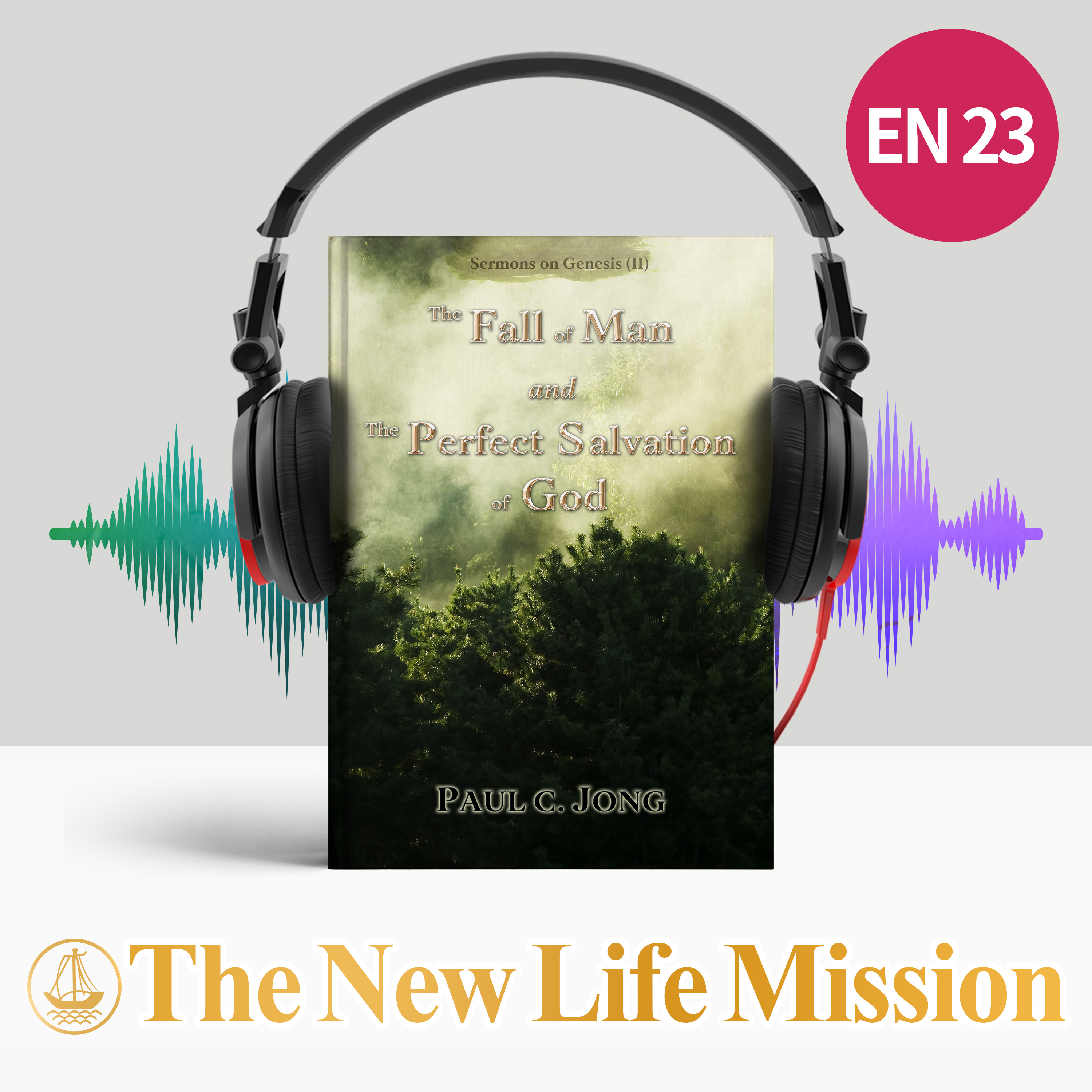 Ch3-12. For Whom Should We Live? (Genesis 3:17-21)