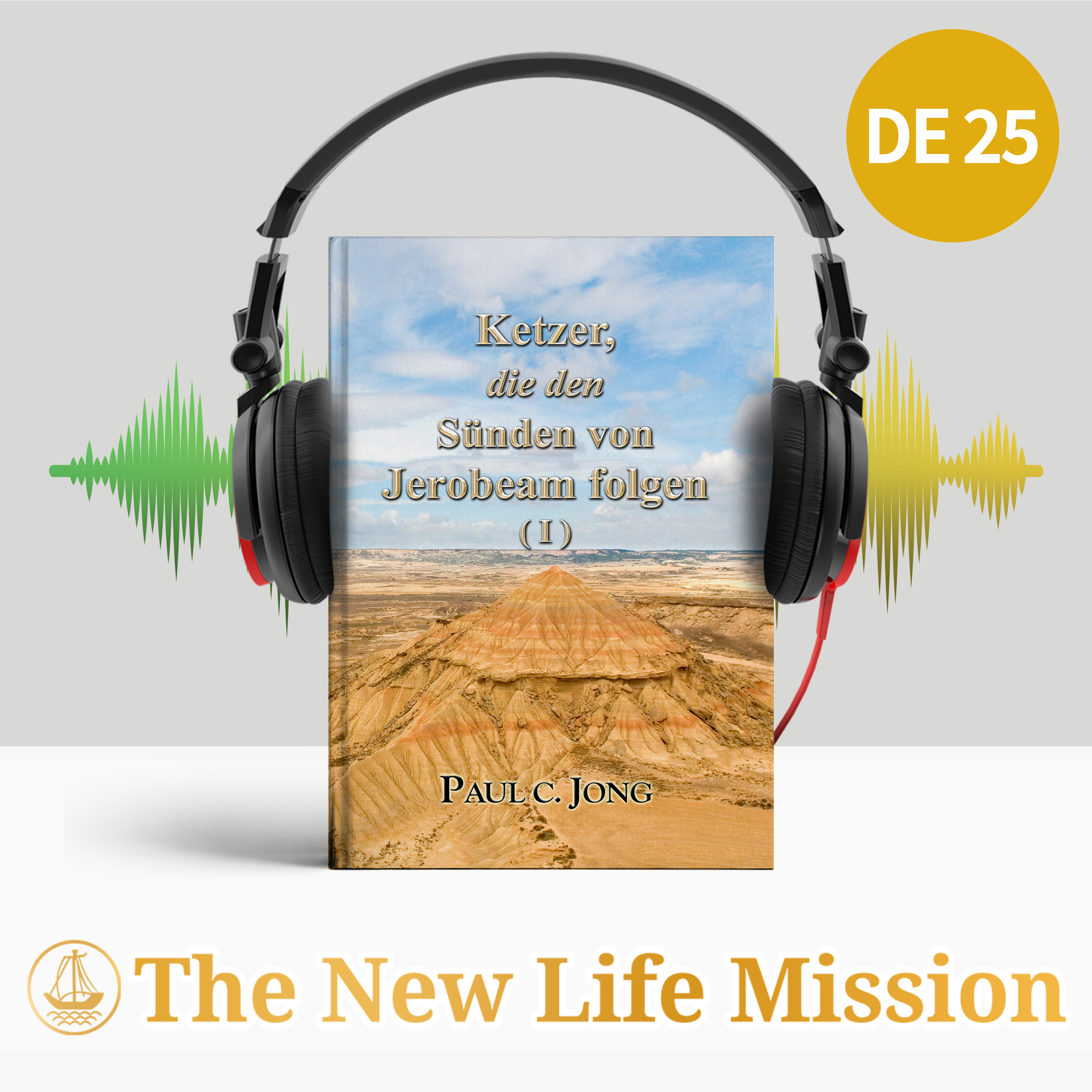 Ketzer, die den Sünden von Jerobeam folgen (Ⅰ)