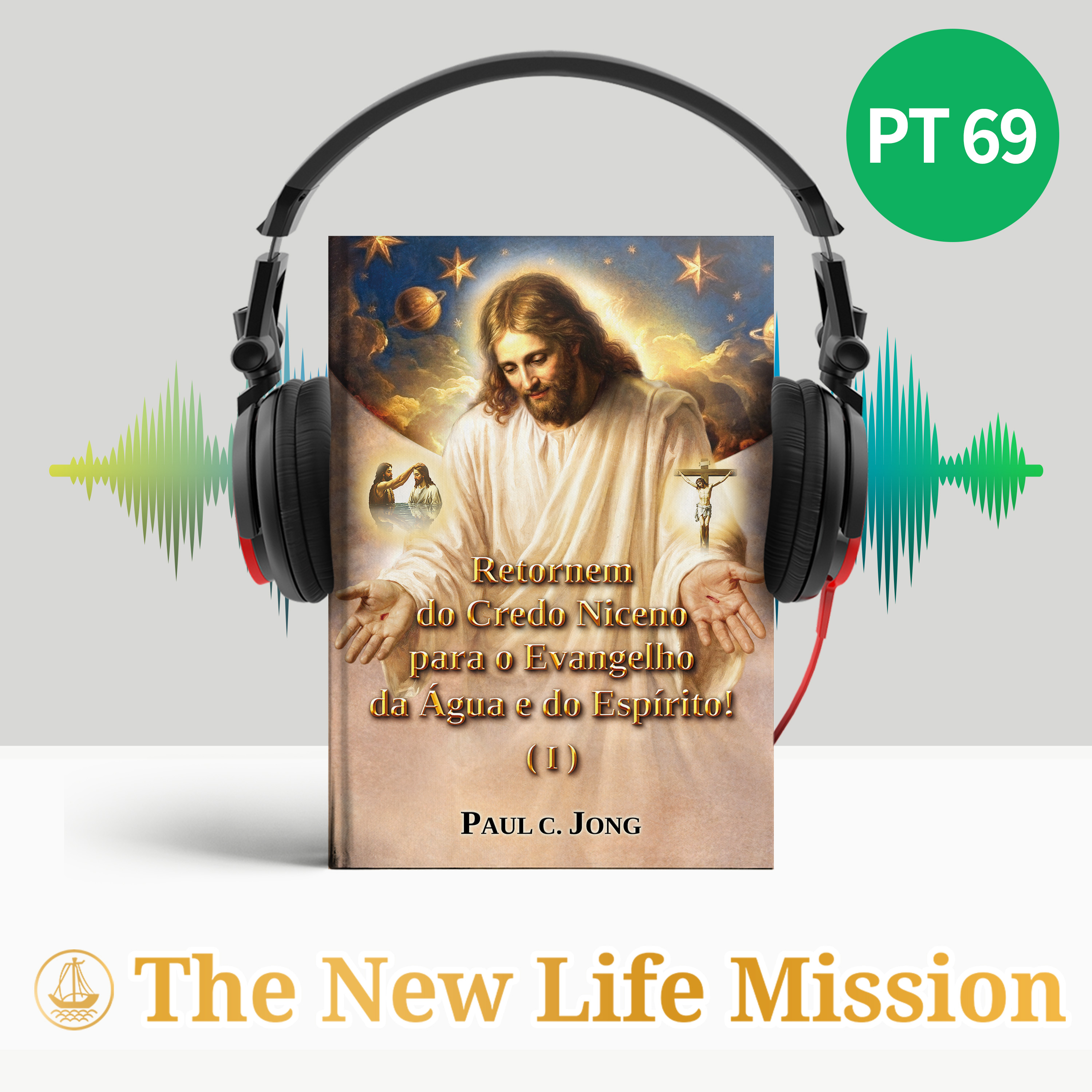Retornem do Credo Niceno para o Evangelho da Água e do Espírito! (I) podcast artwork