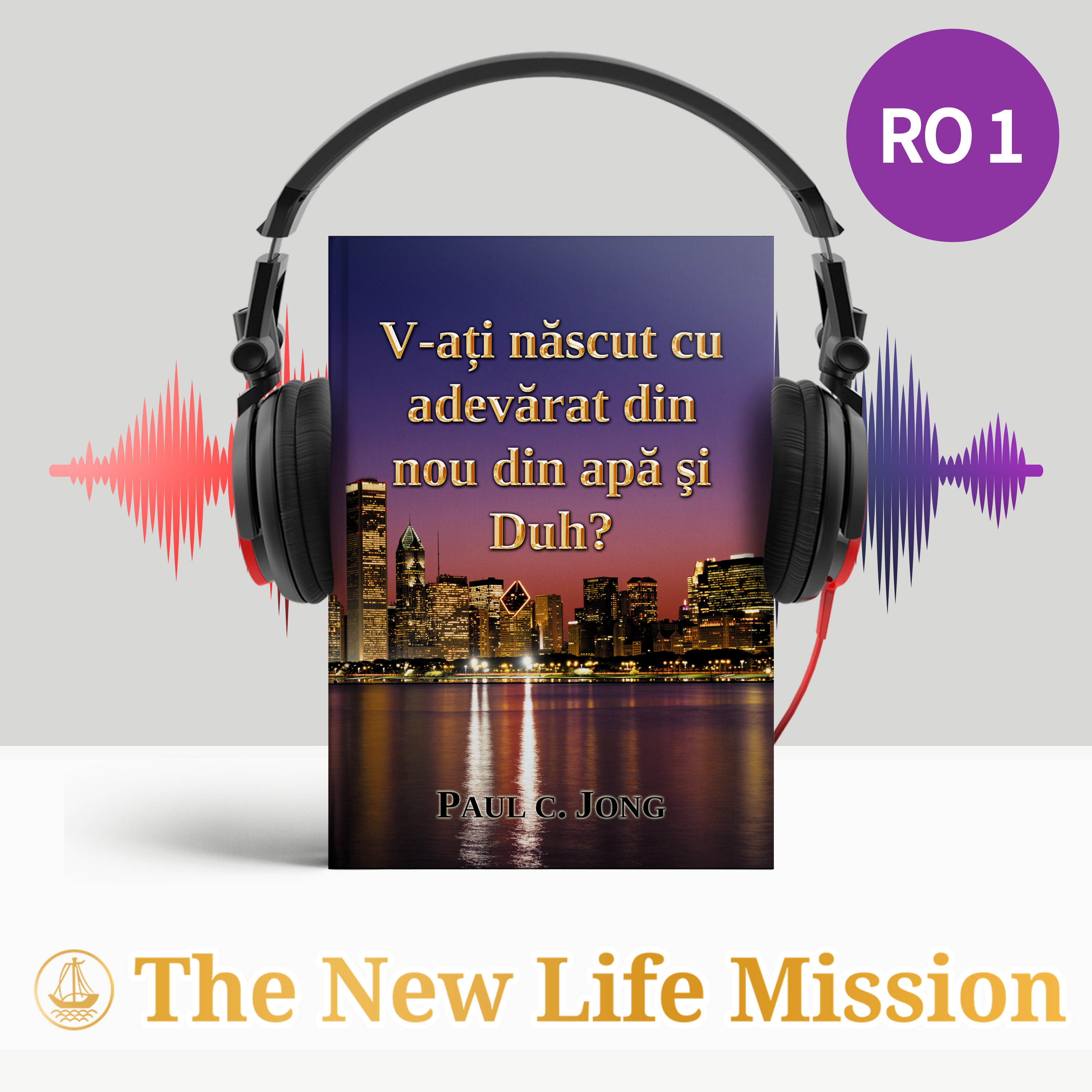V-ați născut cu adevărat din nou din apă şi Duh?