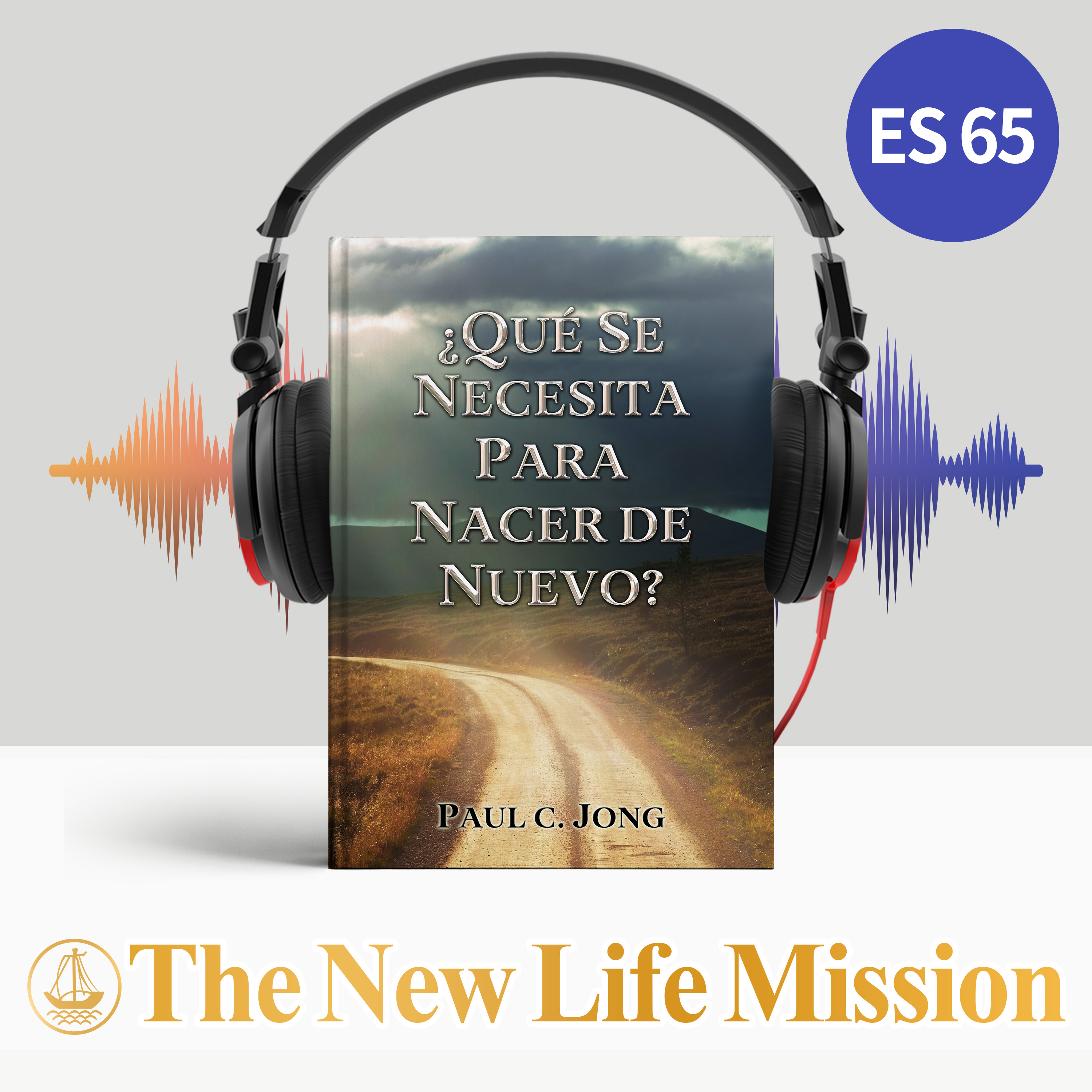 ¿QUÉ SE NECESITA PARA NACER DE NUEVO?