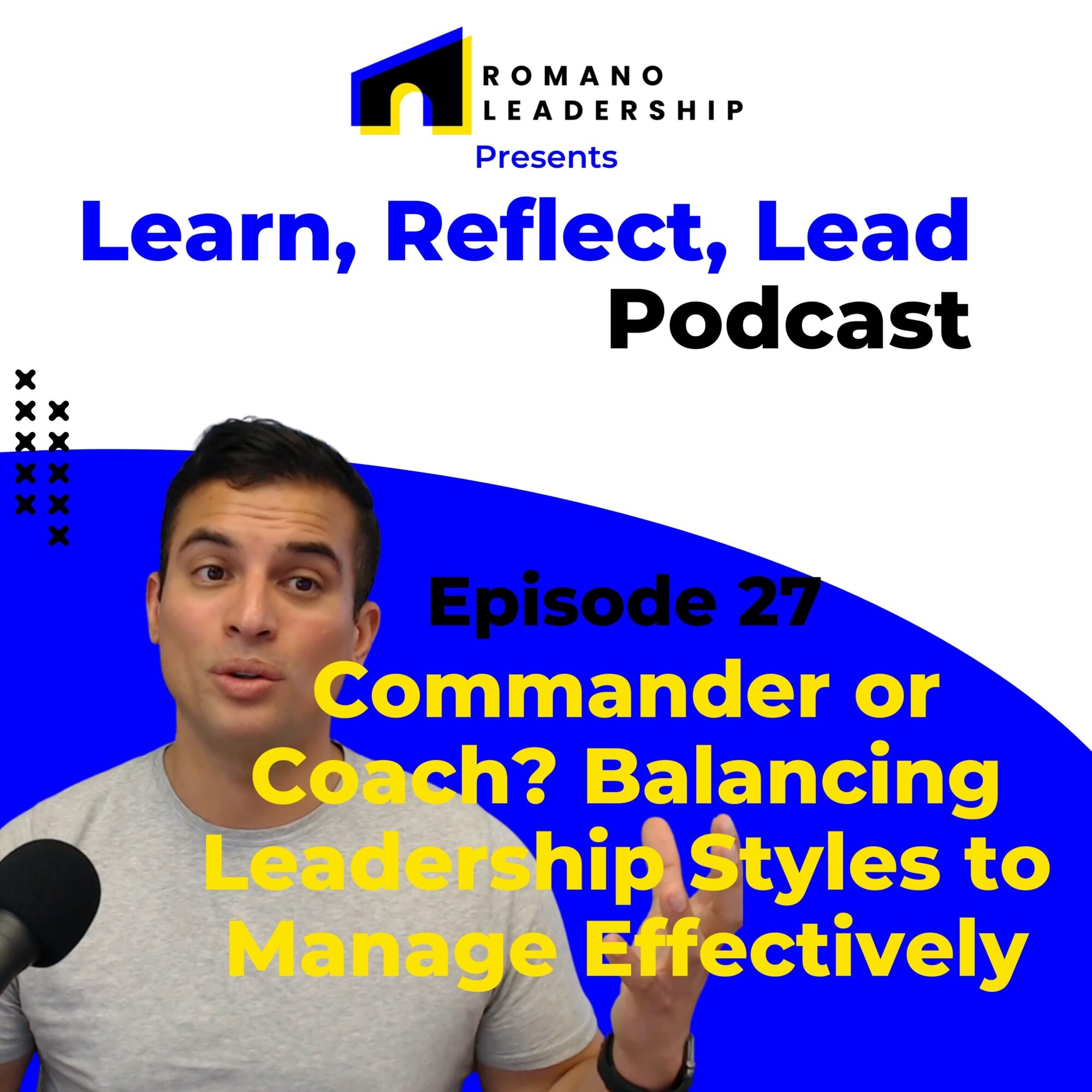 Commander or Coach? Balancing Leadership Styles to Manage Effectively