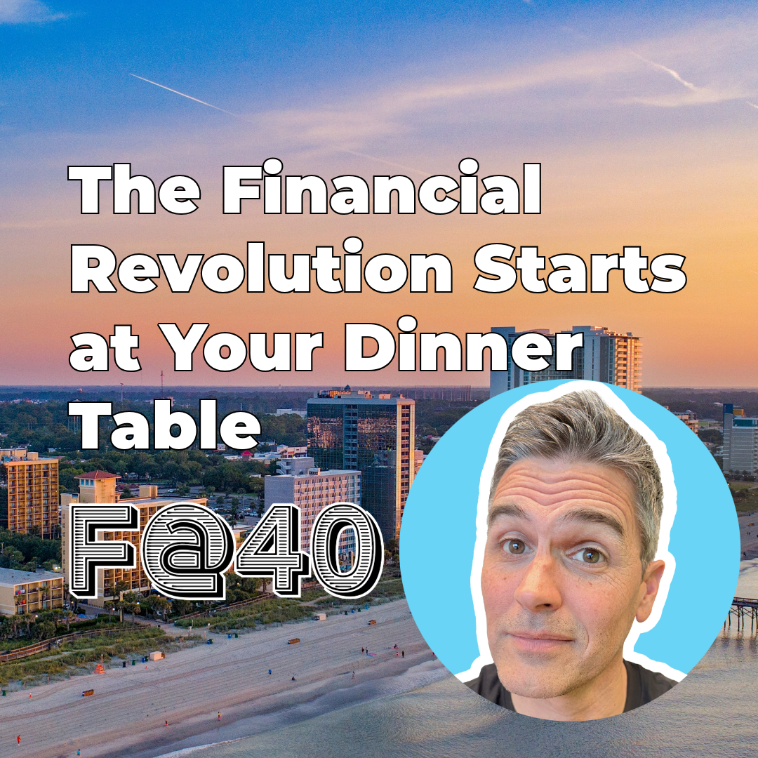 The Financial Revolution Starts at Your Dinner Table
