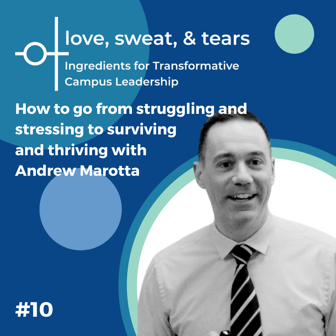 How to go from struggling and stressing to surviving and thriving with Andrew Marotta