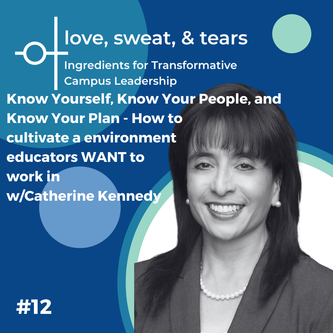 Know Yourself, Know Your People, and Know Your Plan - How to cultivate a environment educators WANT to work in w/Catherine Kennedy