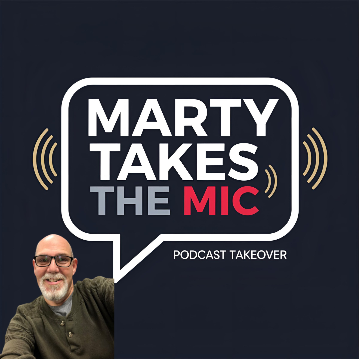 Marty Takes the Mic: Love, Sweat & Tears Podcast Takeover Episode 1