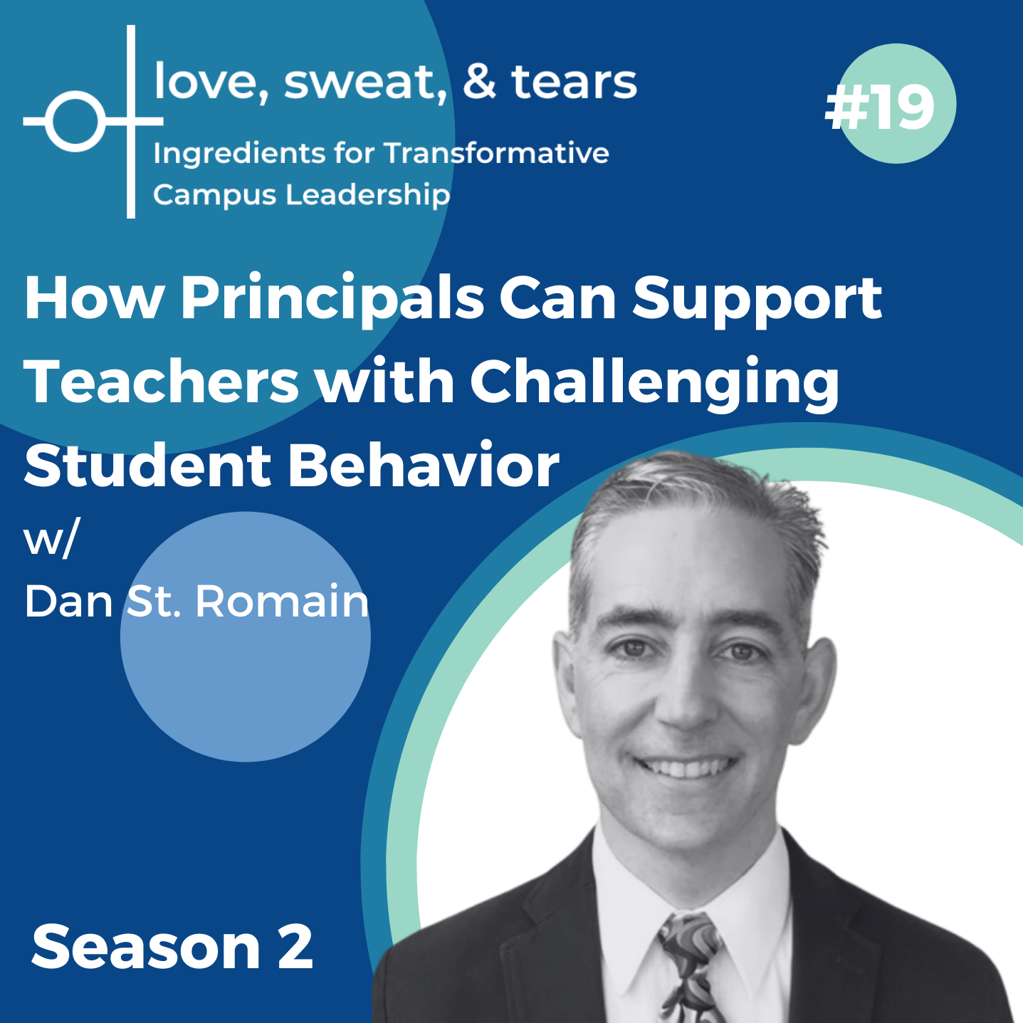 How Principals Can Support Teachers with Challenging Student Behavior w/  Dan St. Romain