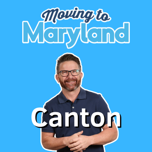 Moving to Canton | Podcast Episode #4 | Canton, Baltimore is a perfect Baltimore City neighborhood