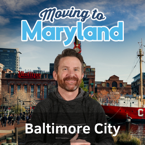 Moving to Baltimore City | Podcast Episode #8 | A vibrant metro with something for everyone