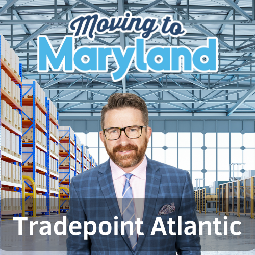 Moving to Tradepoint Atlantic | Episode #17 | TPA is a global logistics center in Baltimore County