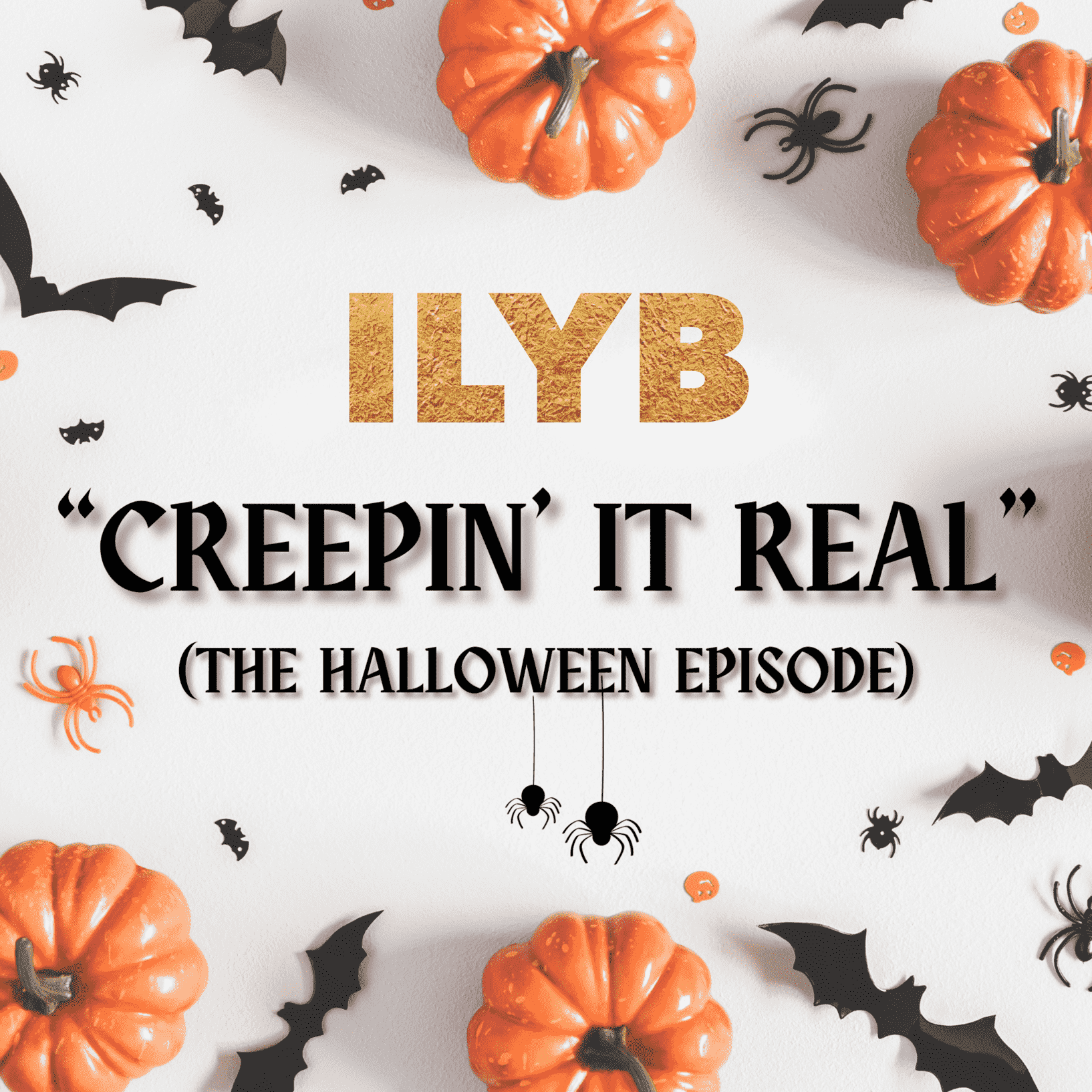 Creepin' It Real (The Halloween Episode)