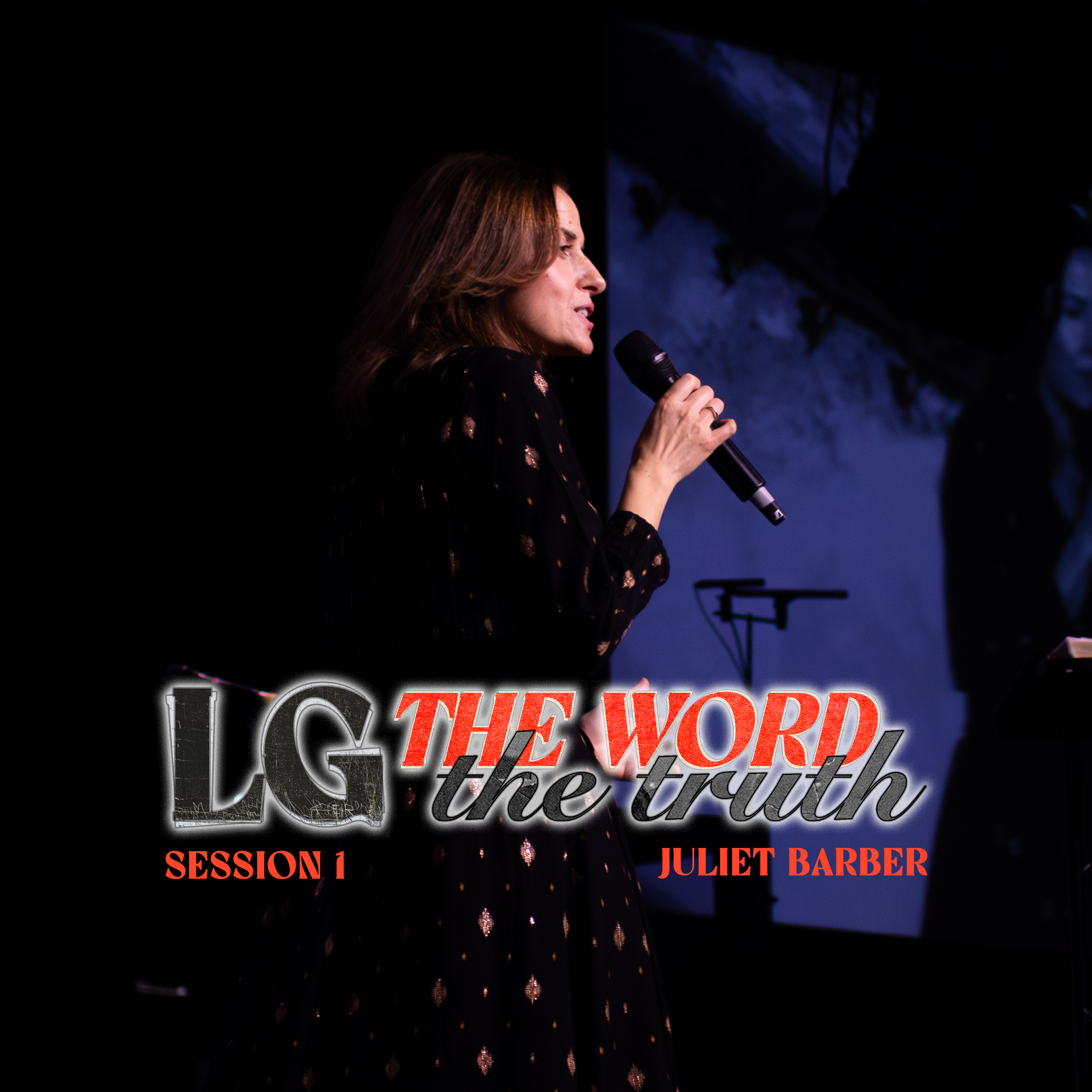 LG: The Word and The Spirit | Session 1 | Juliet Barber | Chroma Church