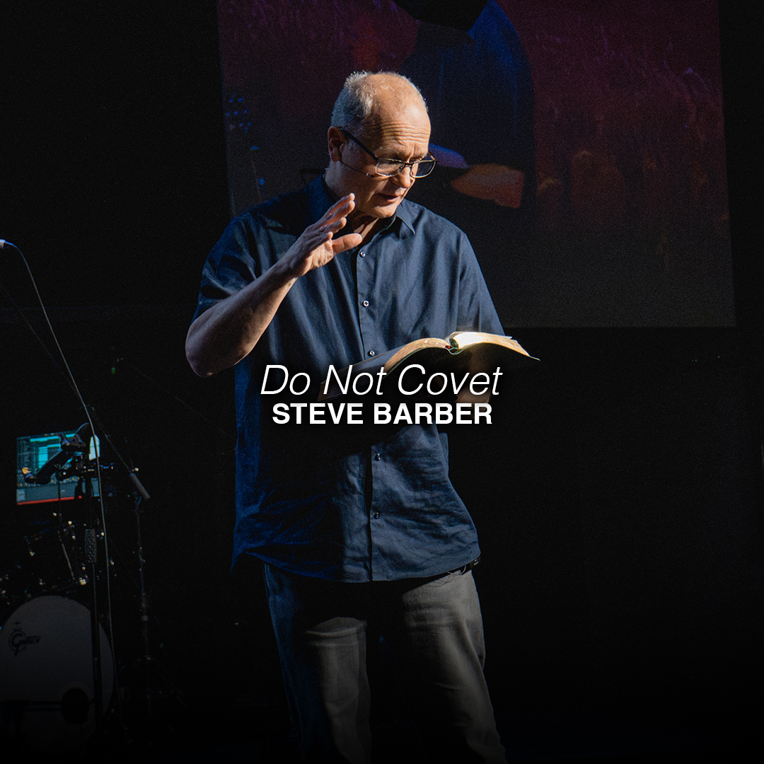 Do Not Covet | Steve Barber | Chroma Church Live Stream