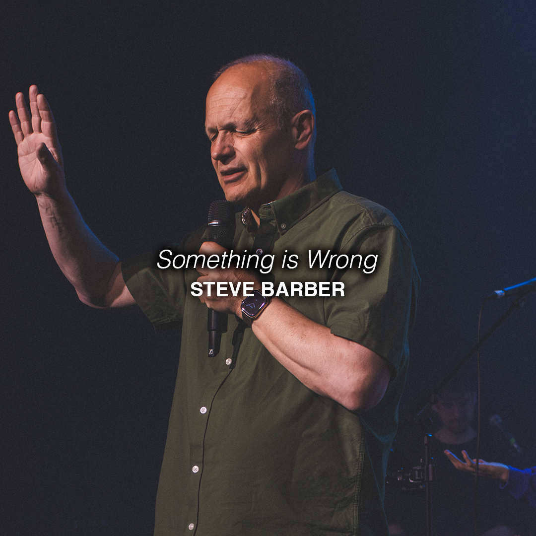 Something is Wrong | Steve Barber | Chroma Church Live Stream