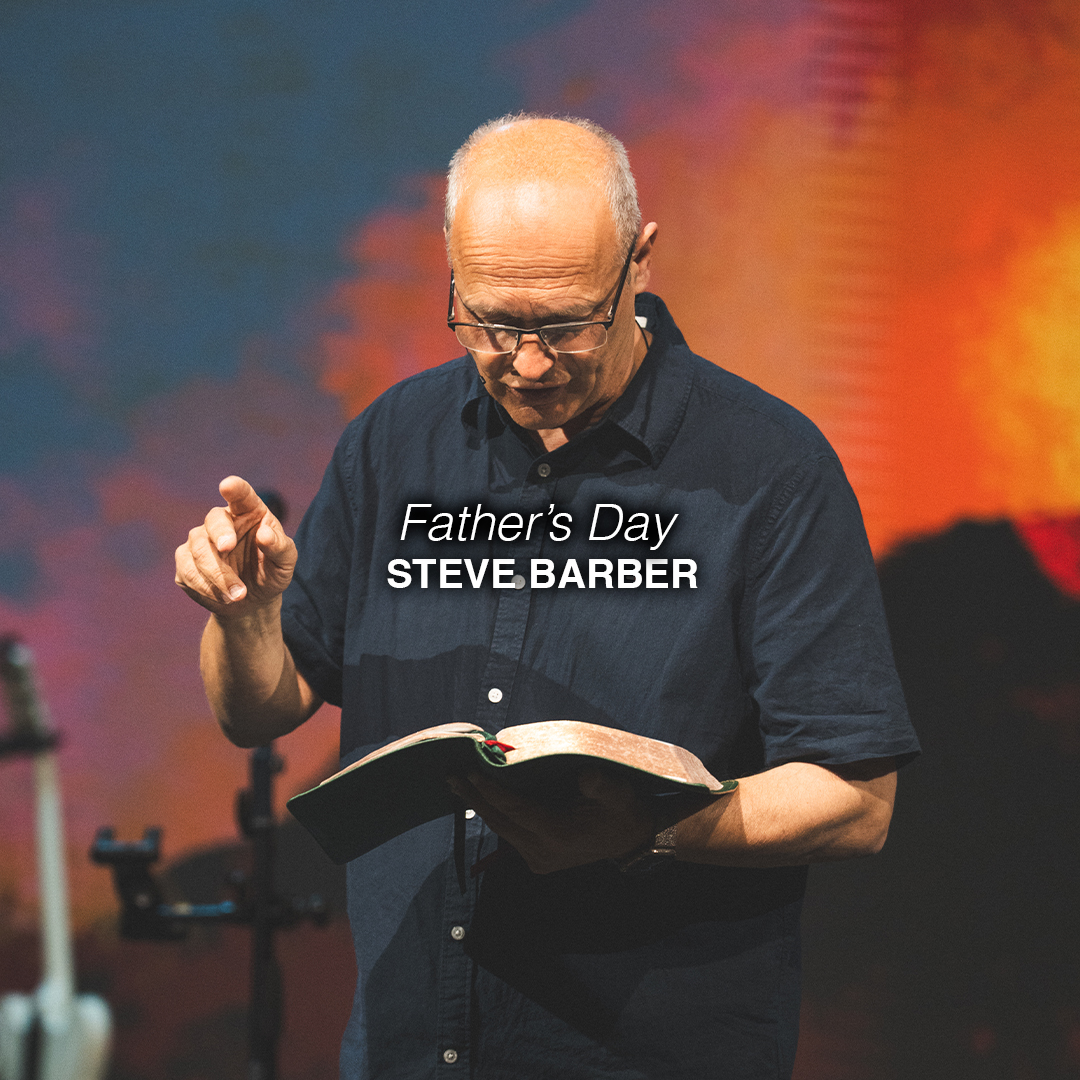 Father's Day | Steve Barber | Chroma Church Live Stream