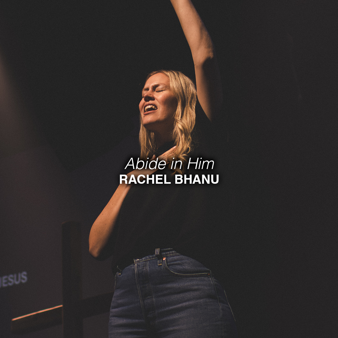 Abide in Him | Rachel Bhanu | Chroma Church Live Stream