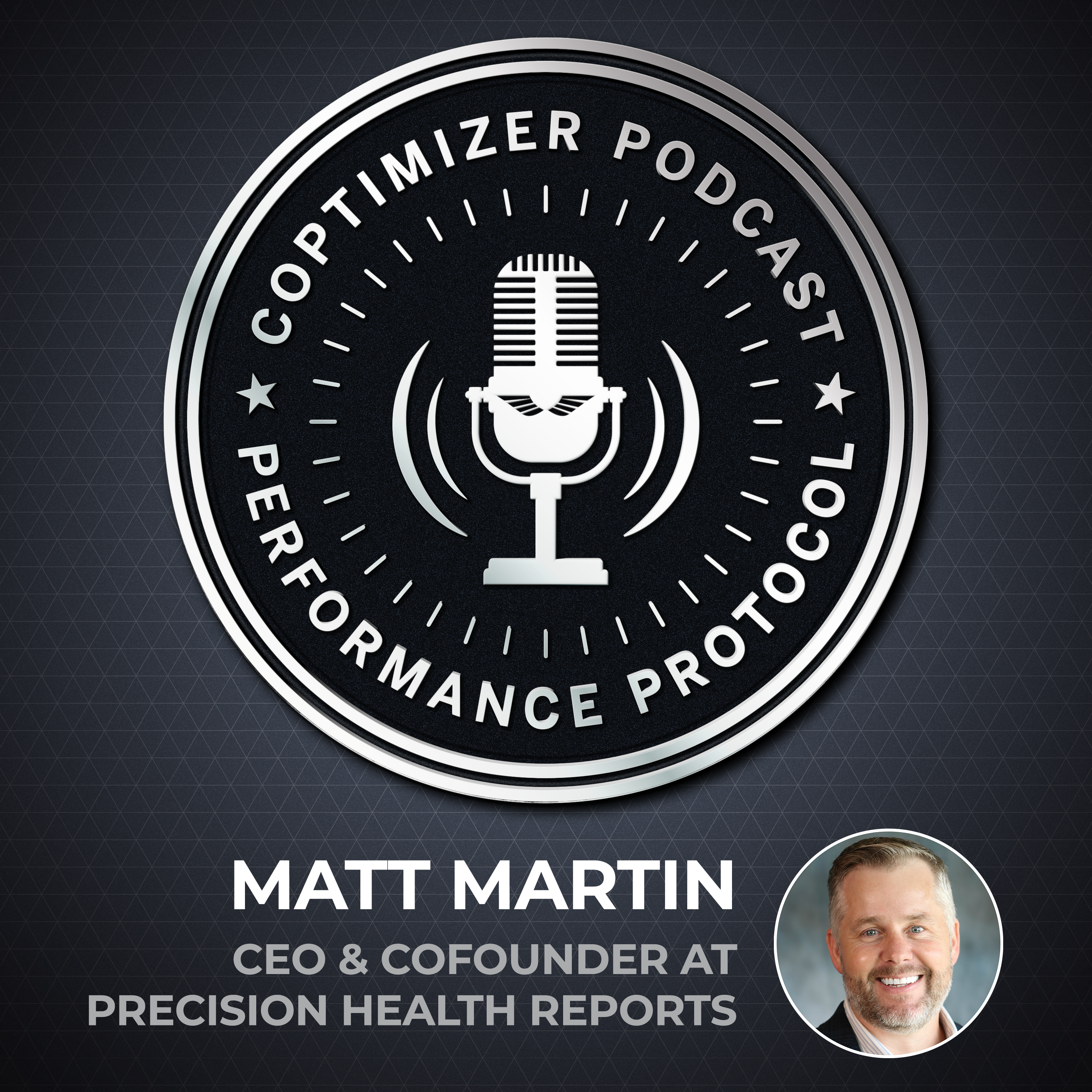 Matt Martin: CEO & Cofounder at Precision Health Reports