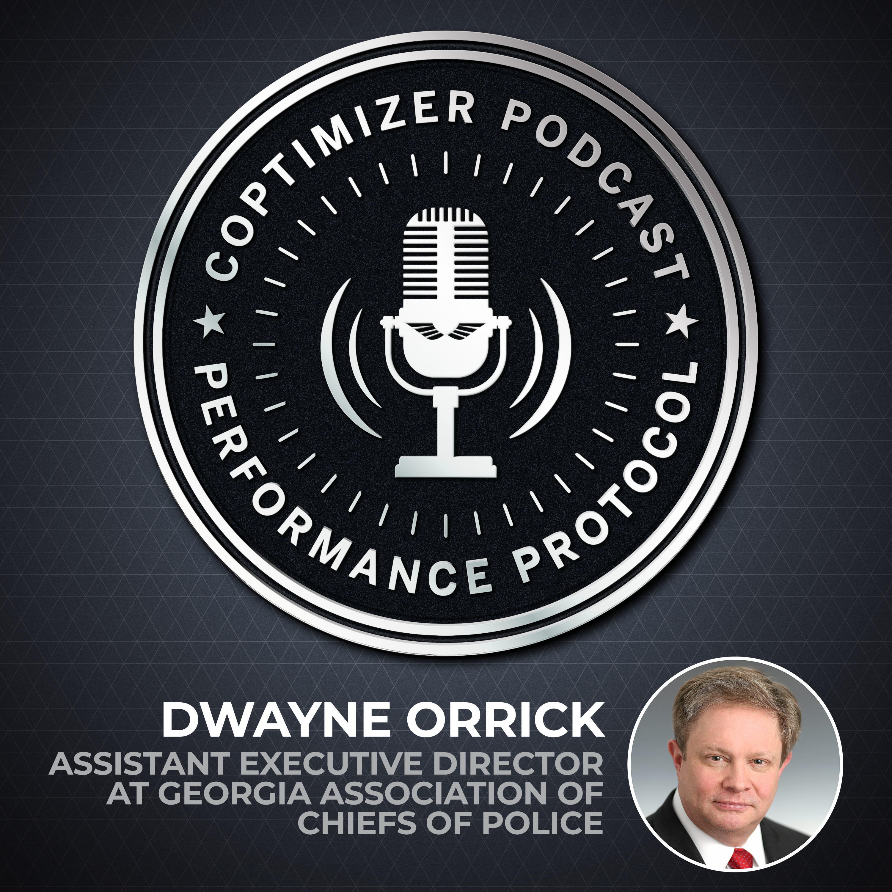 Dwayne Orrick: Asst. Executive Director at GA Association of Chiefs of Police