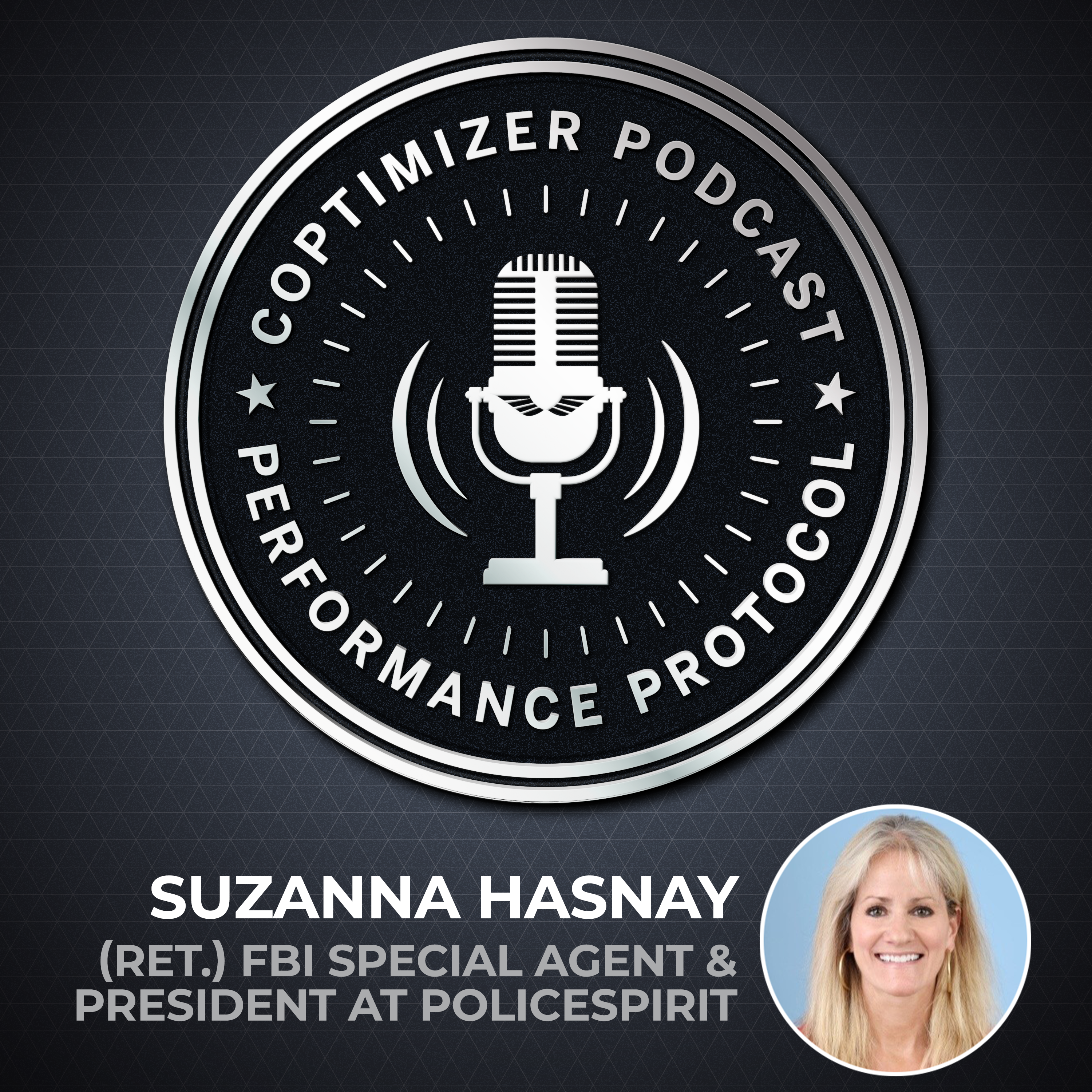 Suzanna Hasnay: Retired FBI Special Agent & President at PoliceSpirit