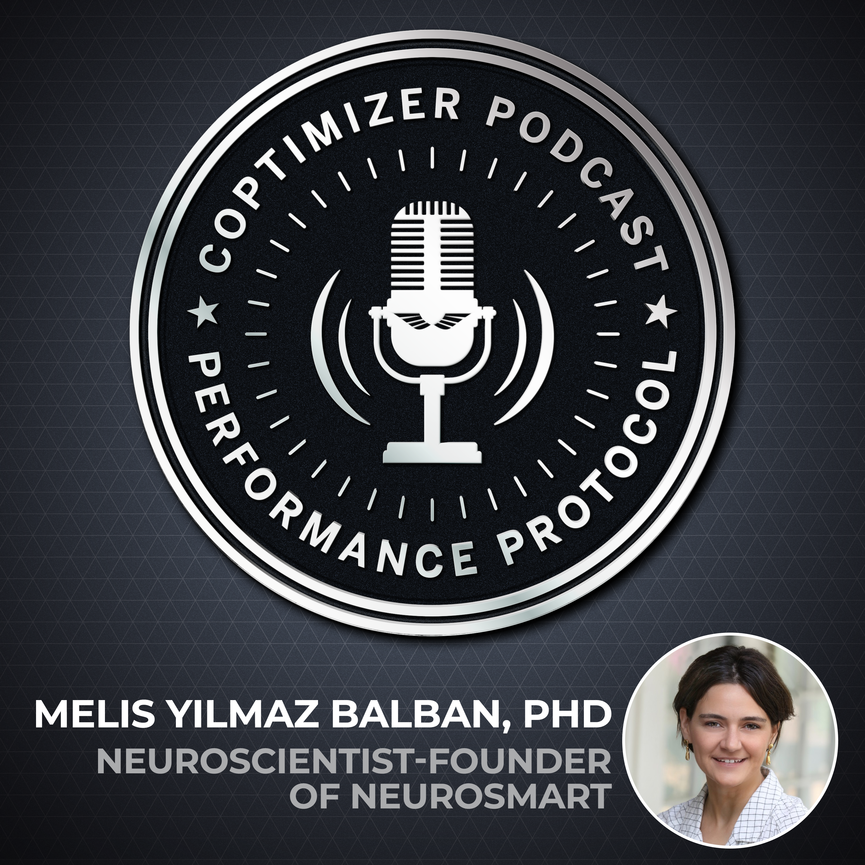 Melis Yilmaz Balban, PhD: Neuroscientist-Founder of NeuroSmart