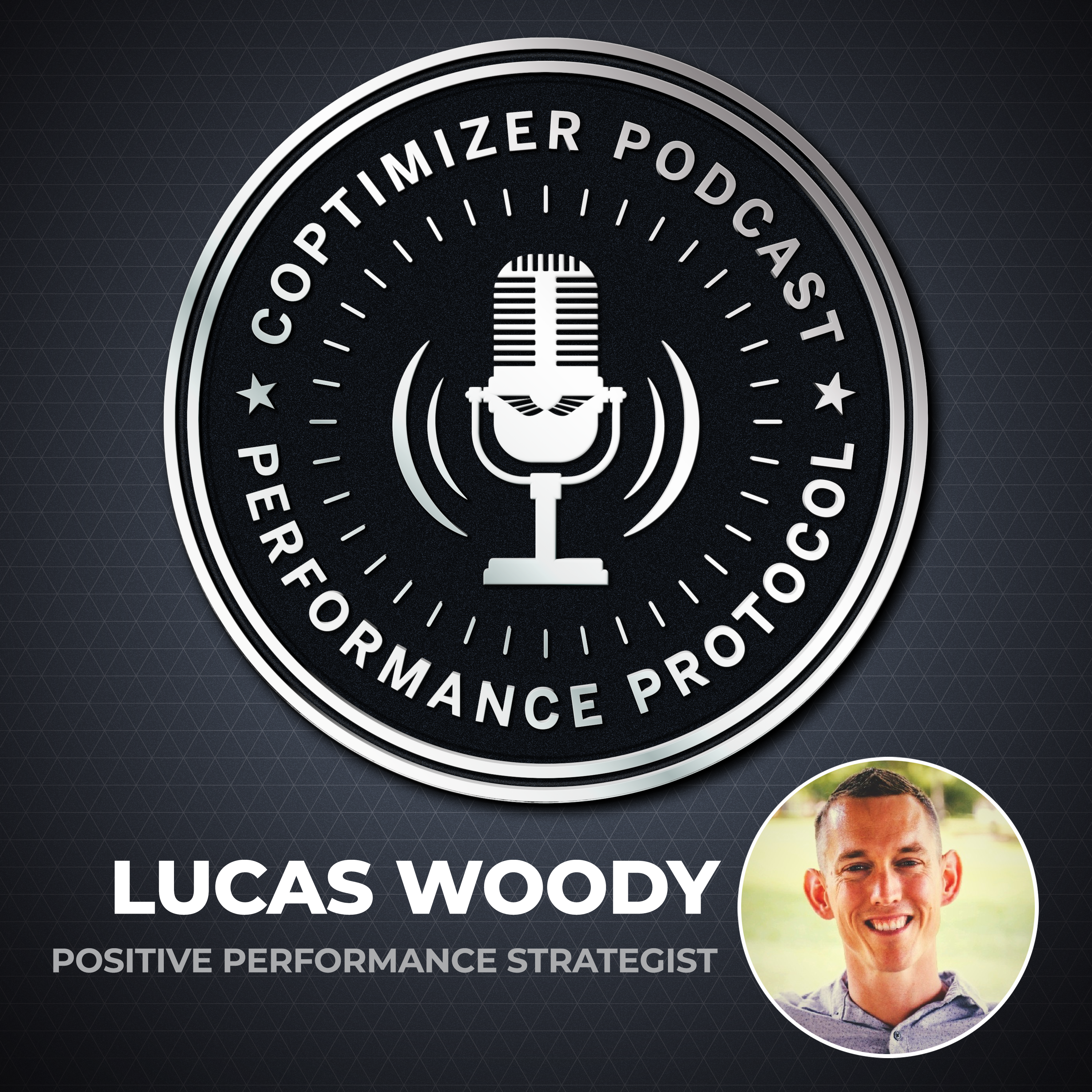 Lucas Woody: Positive Performance Strategist