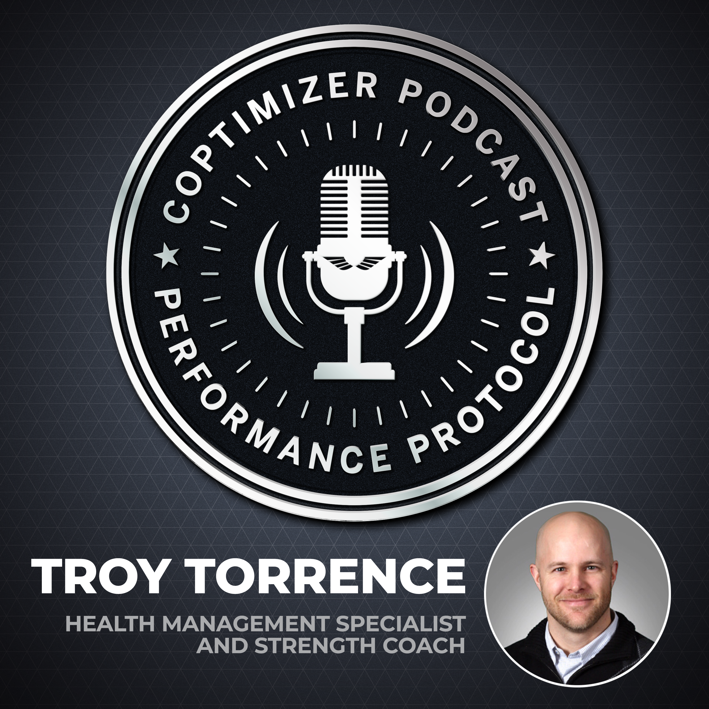 Troy Torrence: Health Management Specialist and Strength Coach