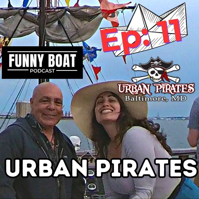 Ep 011 - Urban Pirates