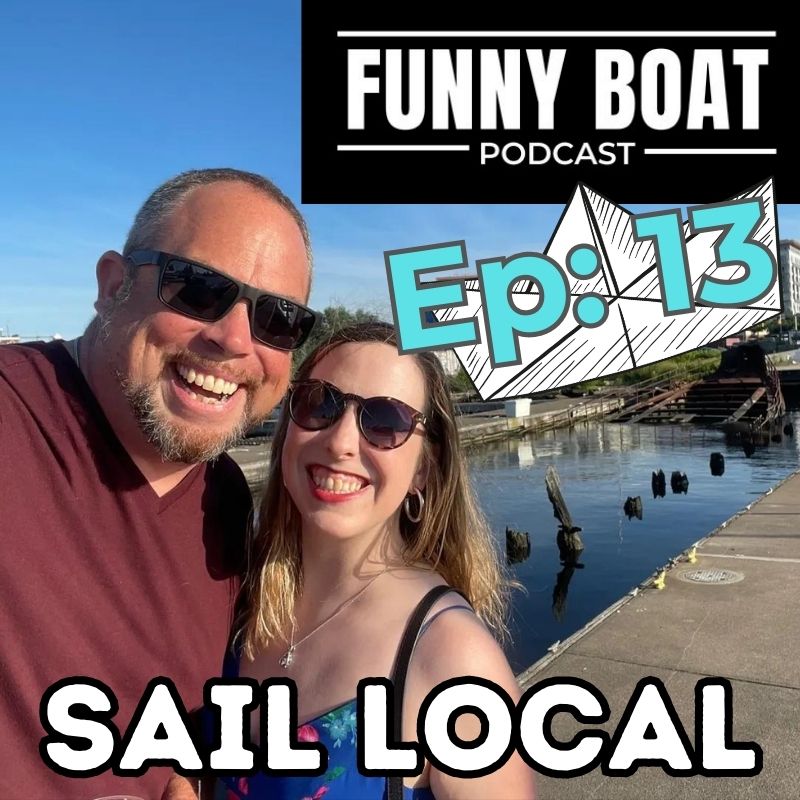 Ep 013 - Sail Local