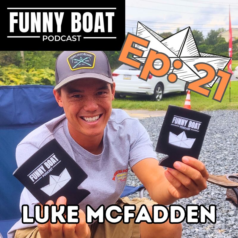 Ep 021 - Luke McFadden Crabber Influencer