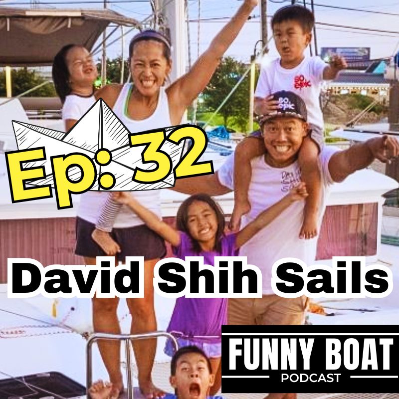 Ep 32 - David Shih Sails - lost channel